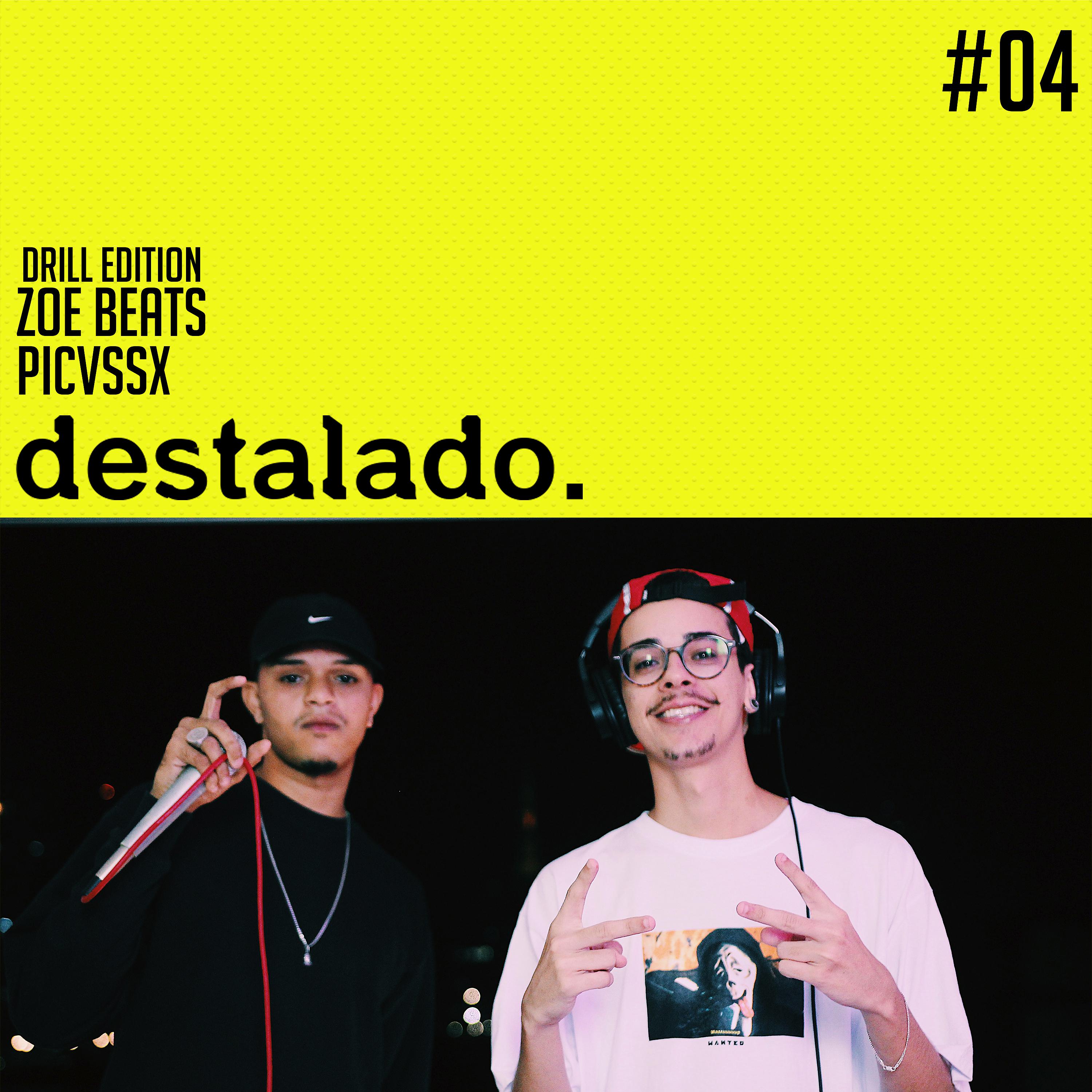 Постер альбома Destalado. #04 (Drill Edition)