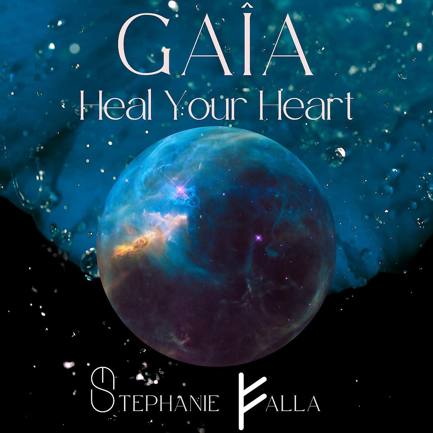 Постер альбома Gaîa (Heal Your Heart)