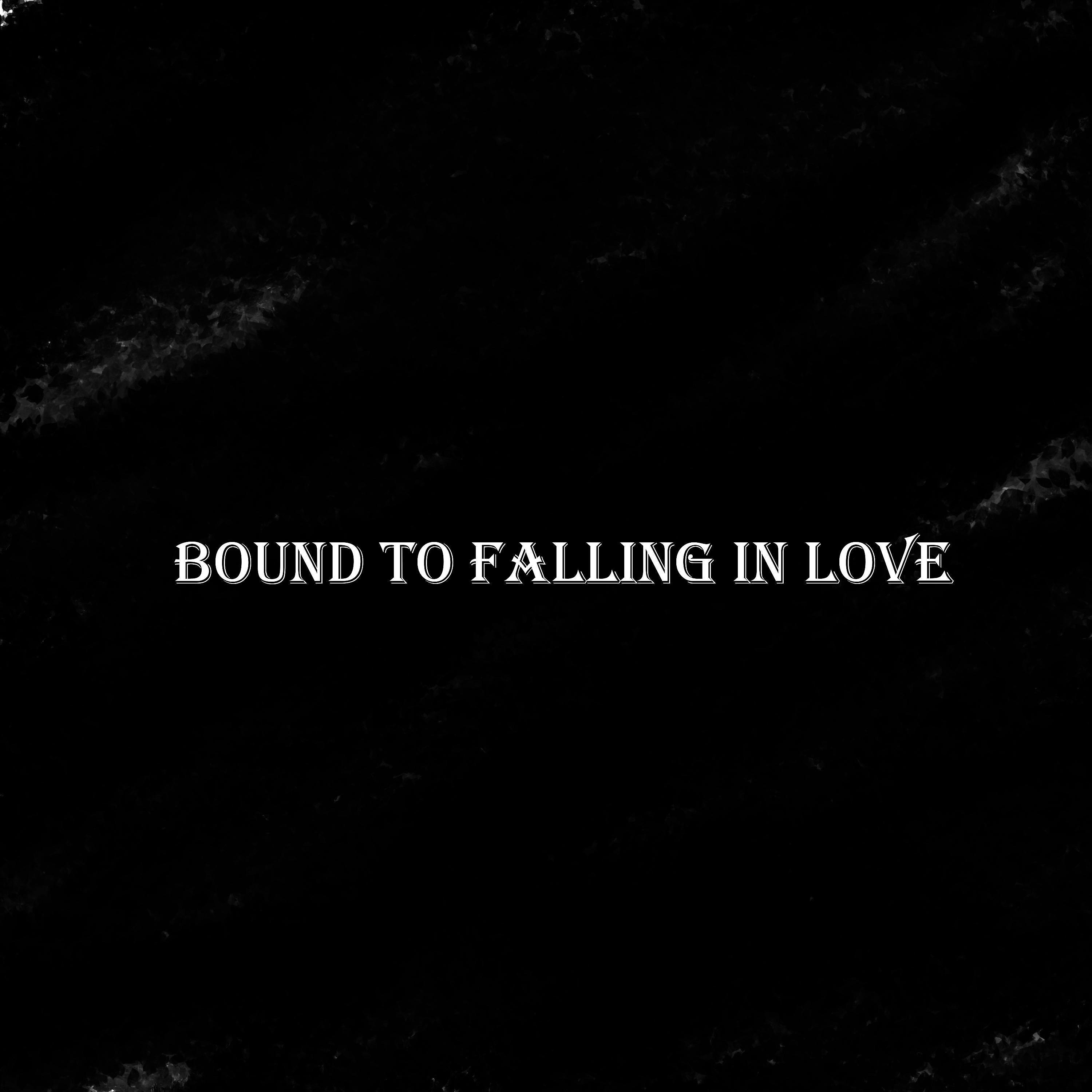 Постер альбома bound to falling in love