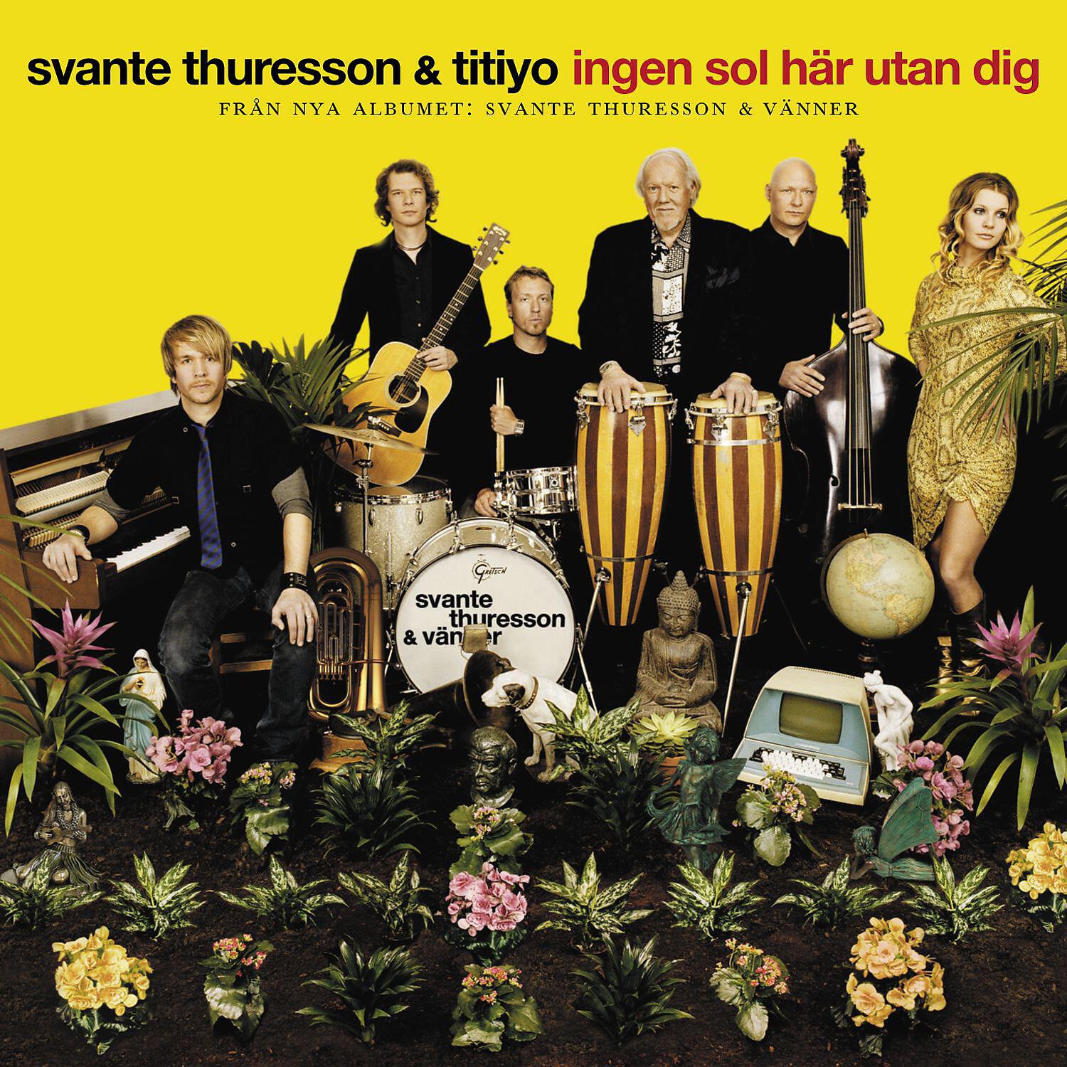 Svante Thuresson - Ingen sol här utan dig (feat. Titiyo)