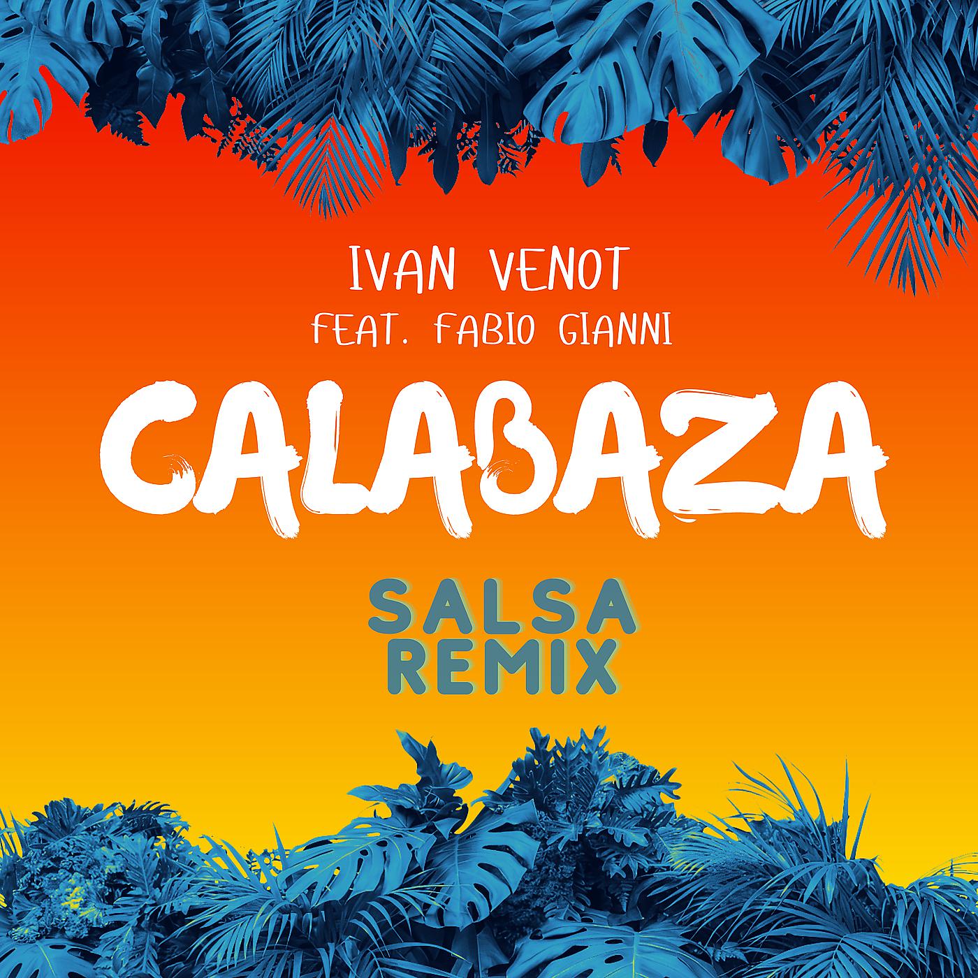 Постер альбома Calabaza (Salsa Remix)