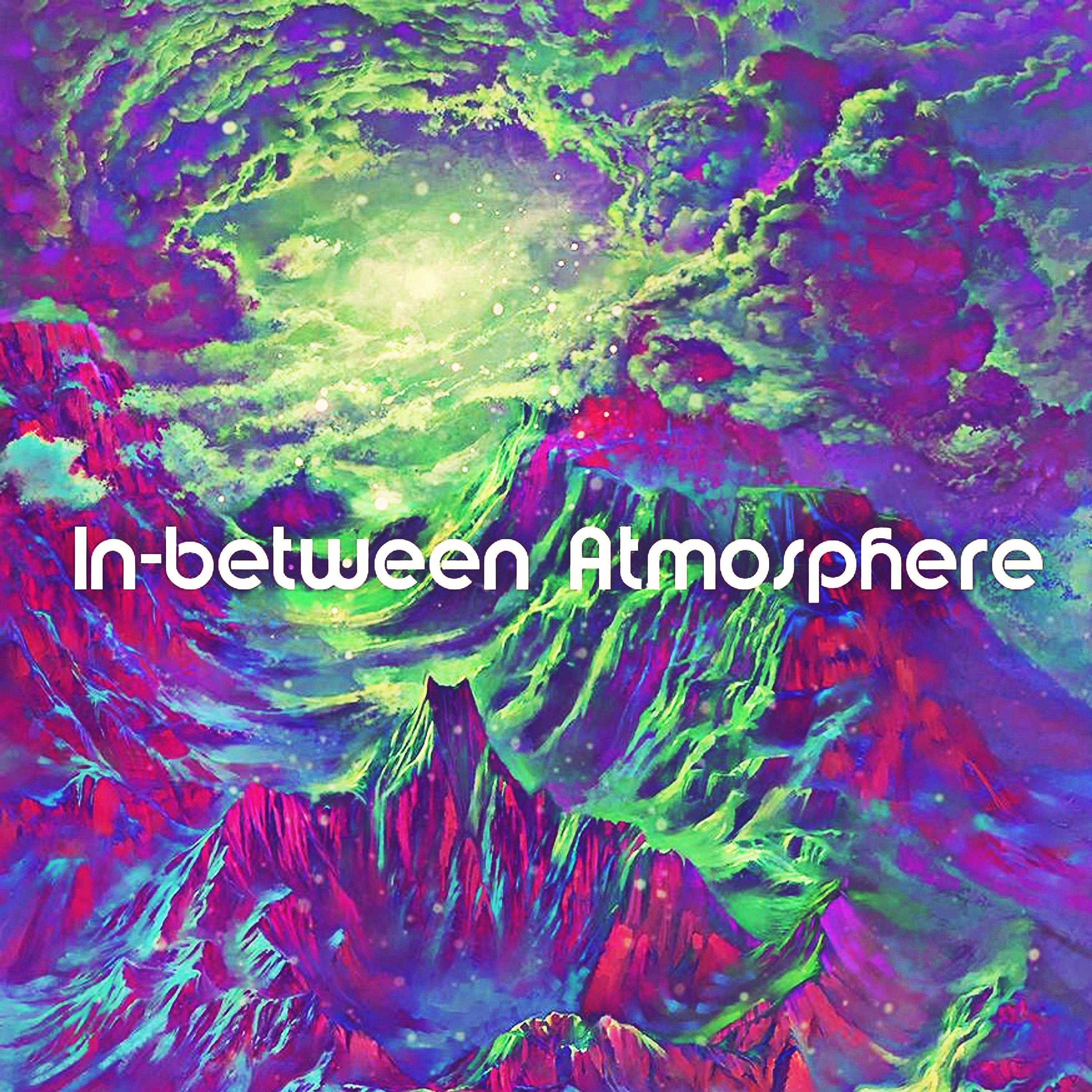 Постер альбома In-between Atmosphere
