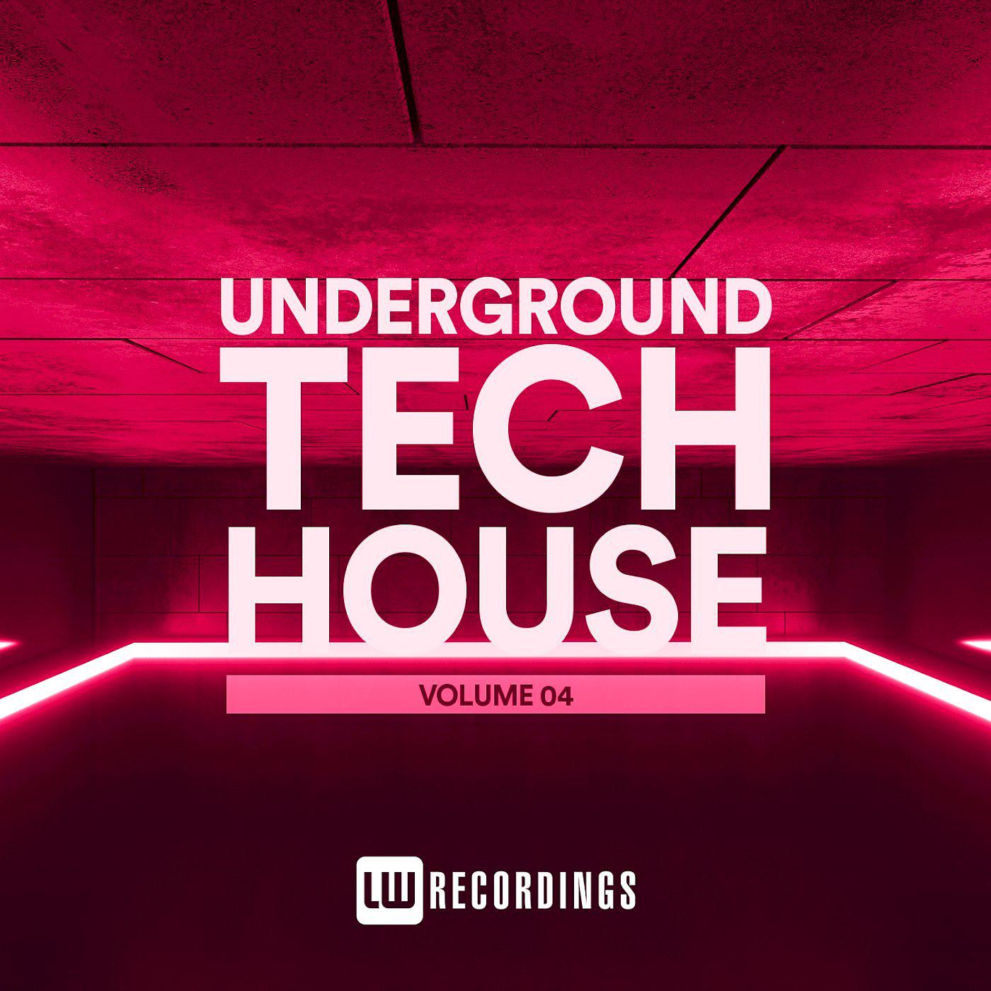 Постер альбома Underground Tech House, Vol. 04