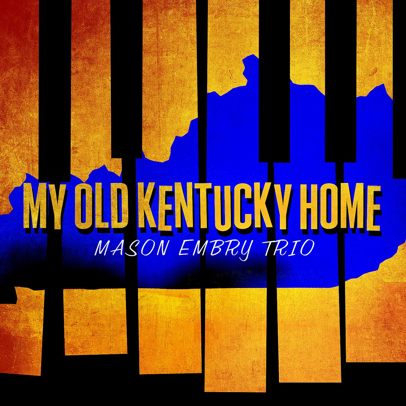 Постер альбома My Old Kentucky Home