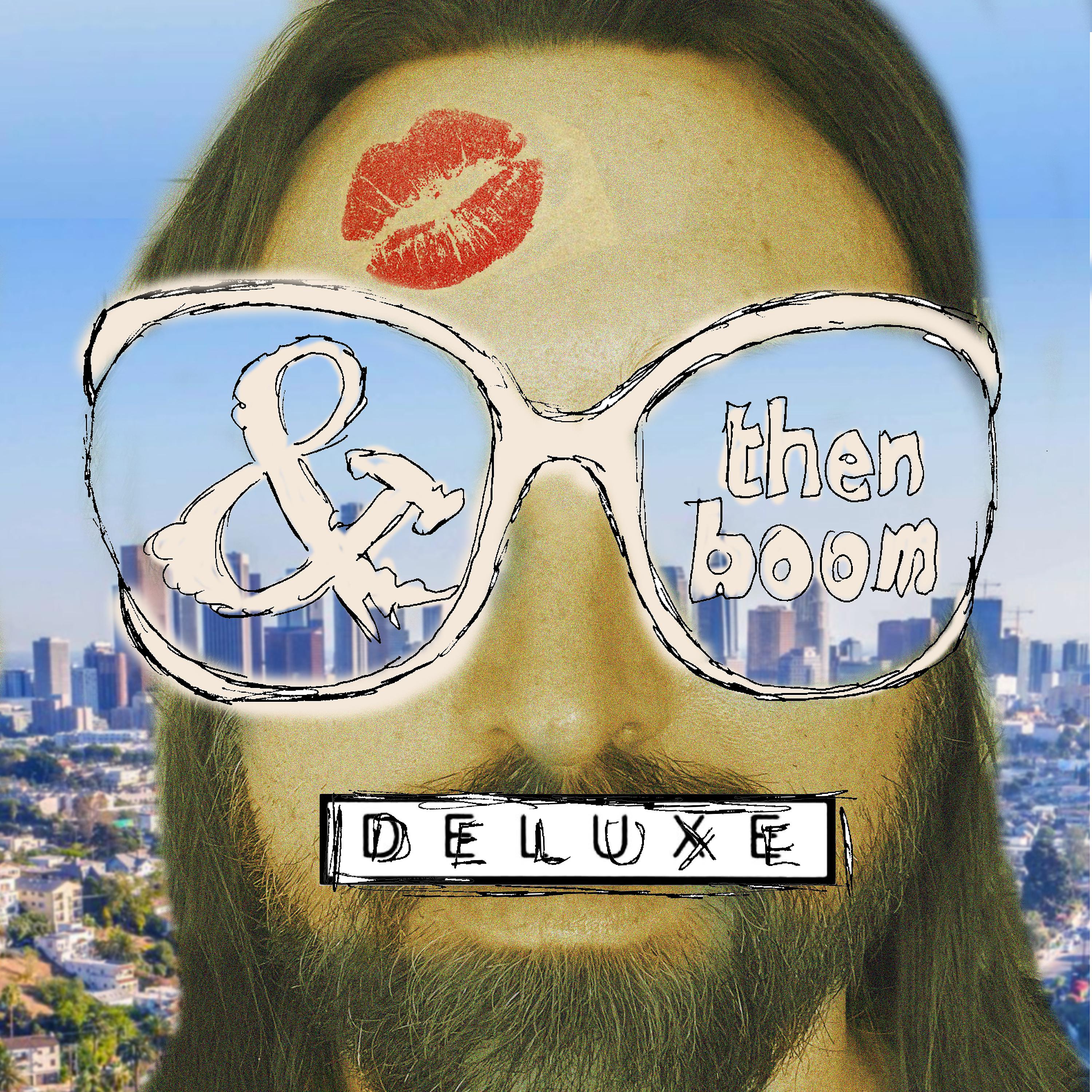 Постер альбома And Then Boom (Deluxe Edition)