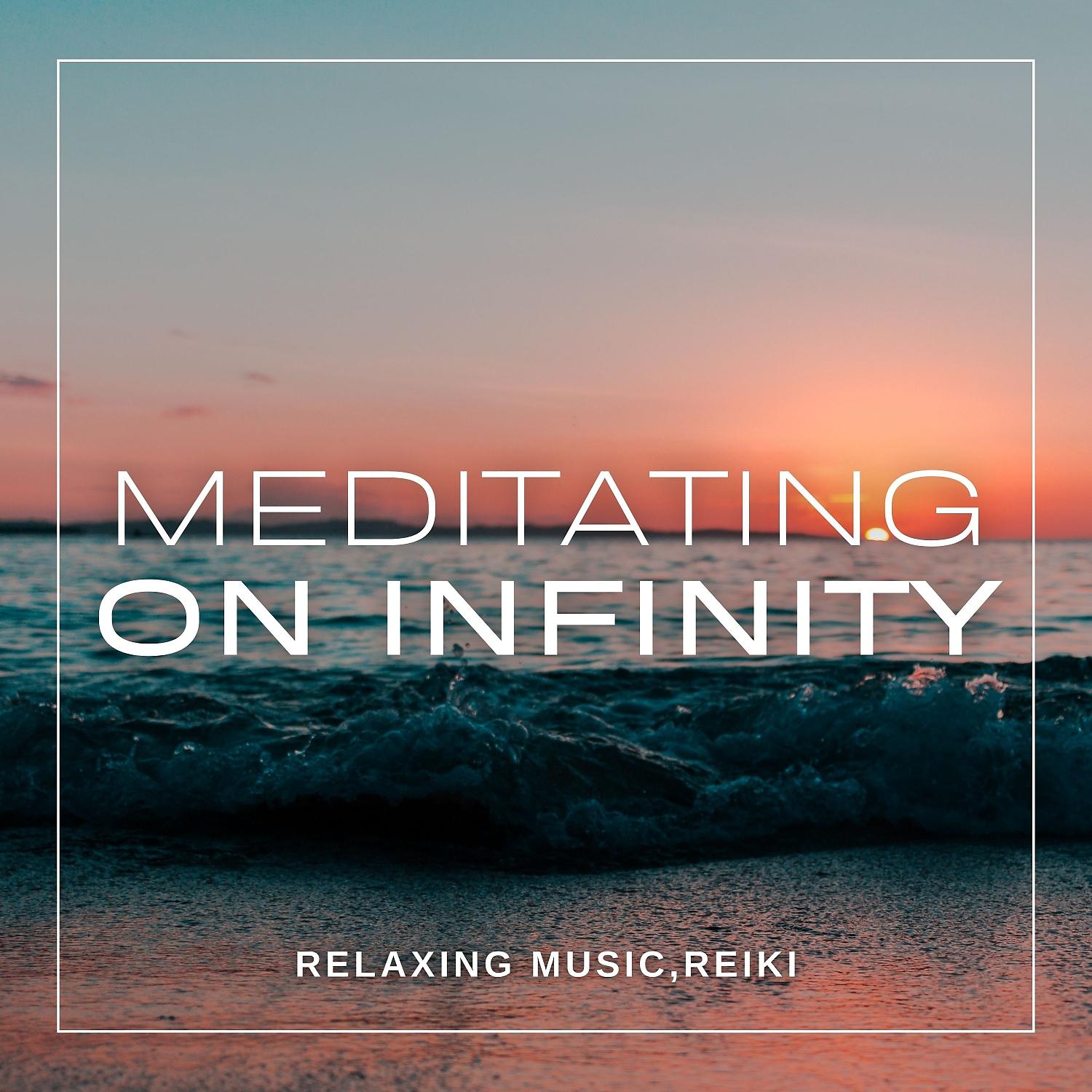 Постер альбома Meditating on Infinity
