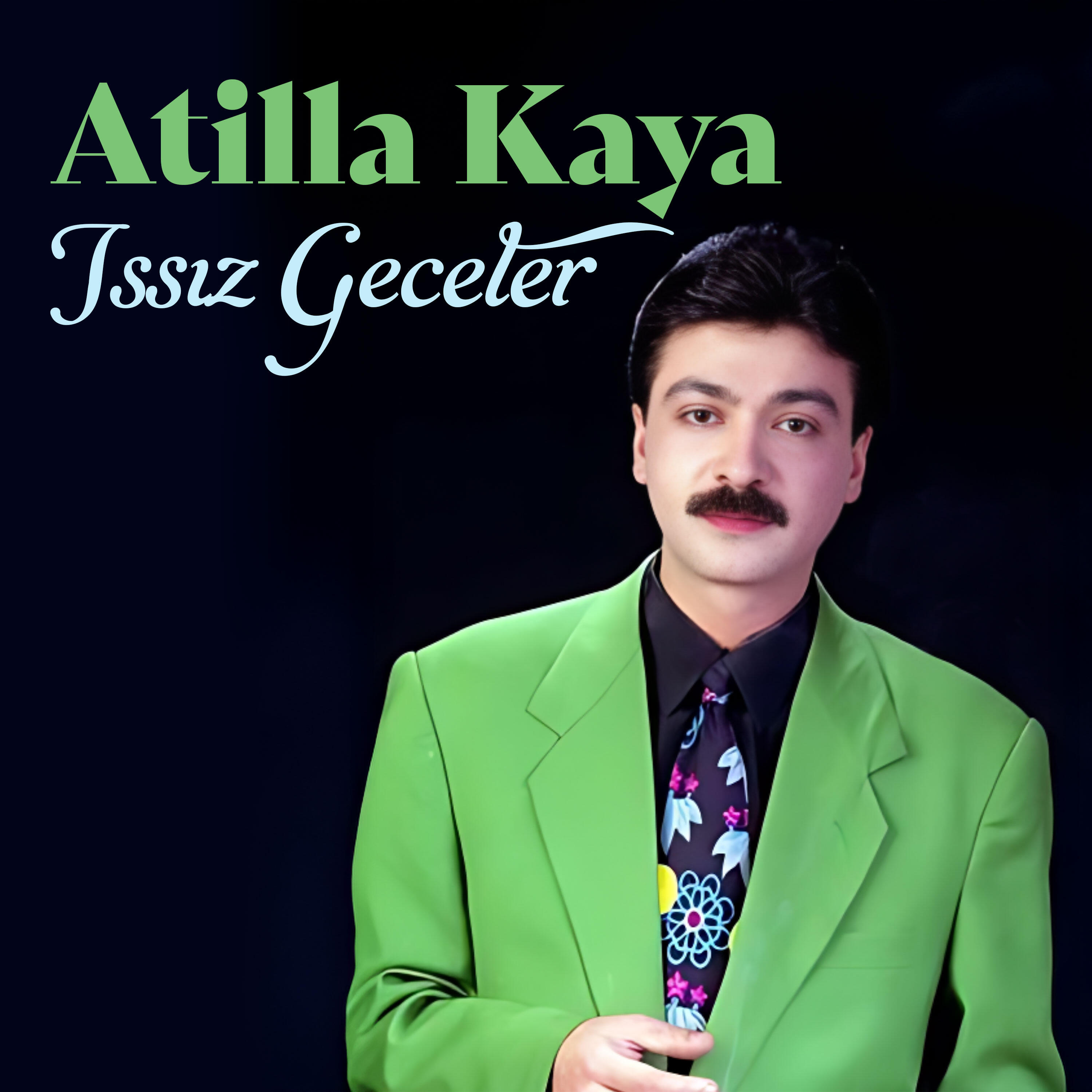 Atilla Kaya - Doğmuşum İşte