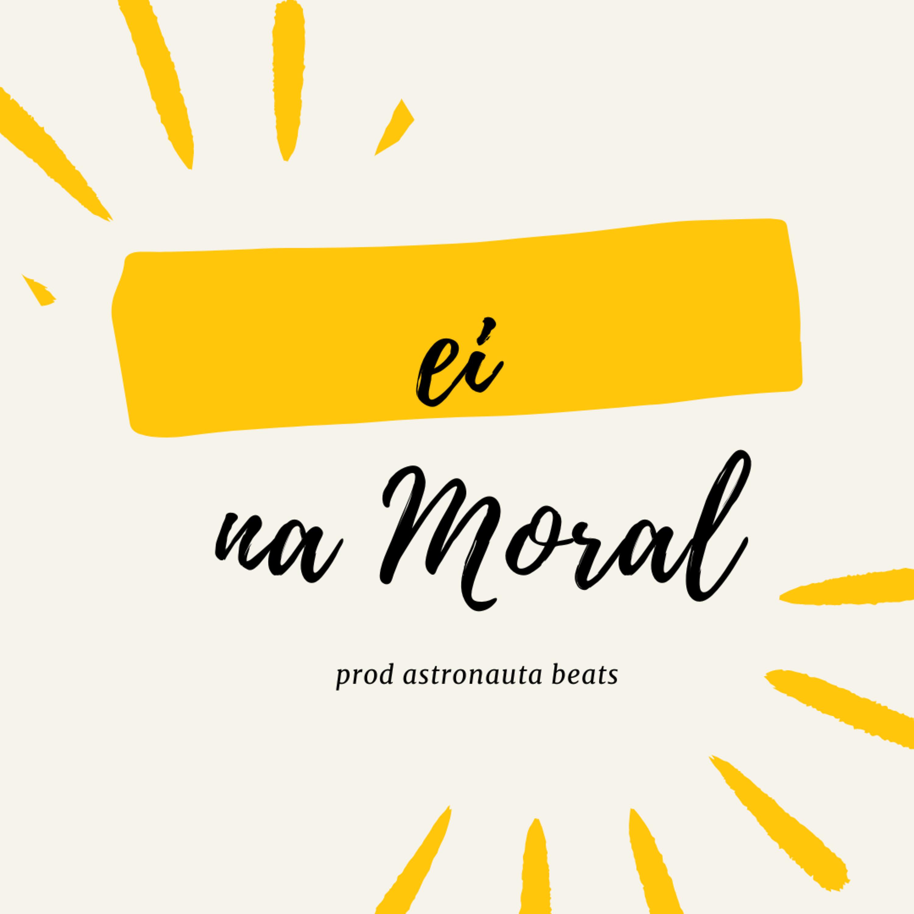 Постер альбома Ei na Moral