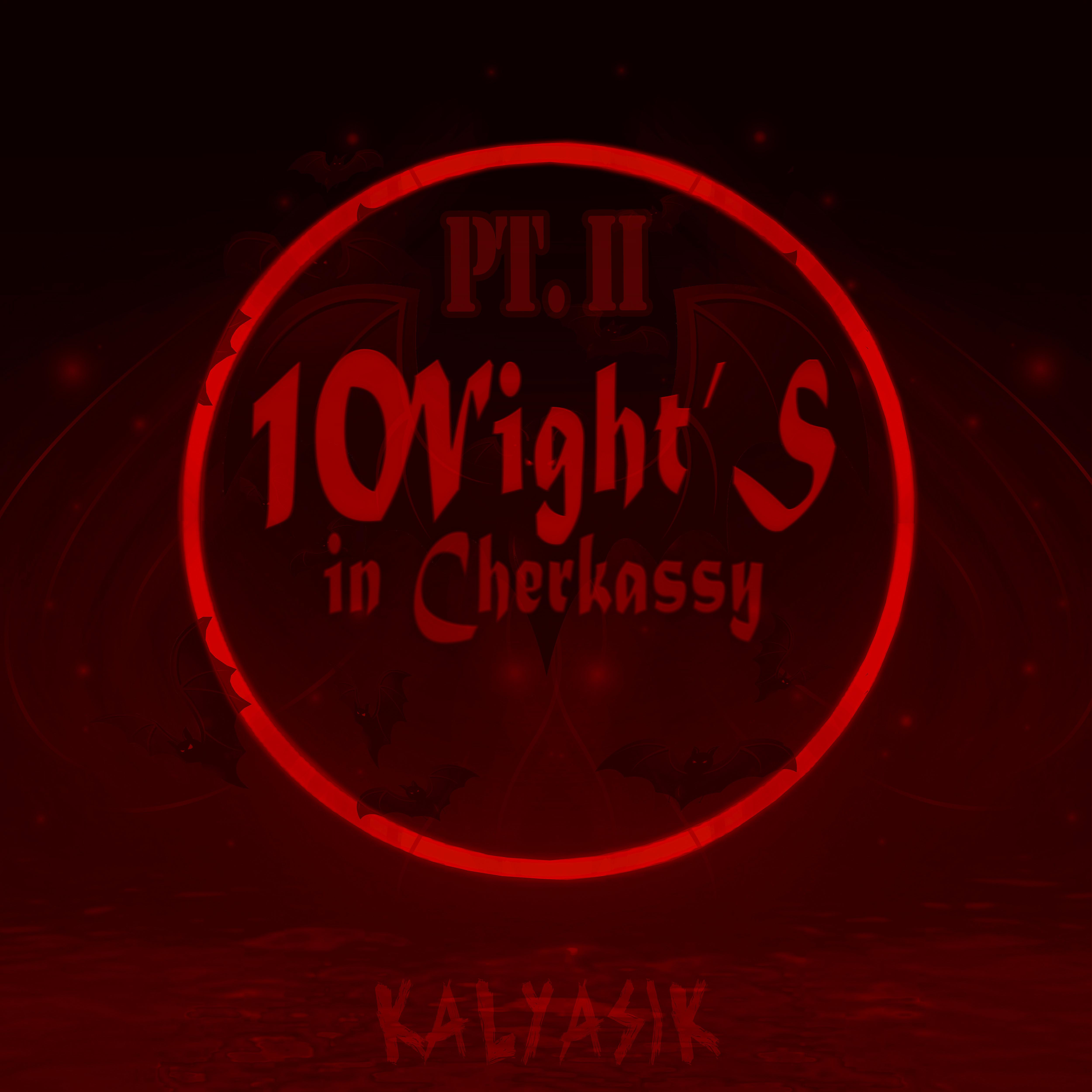 Постер альбома 10 Night's in Cherkassy Pt. II