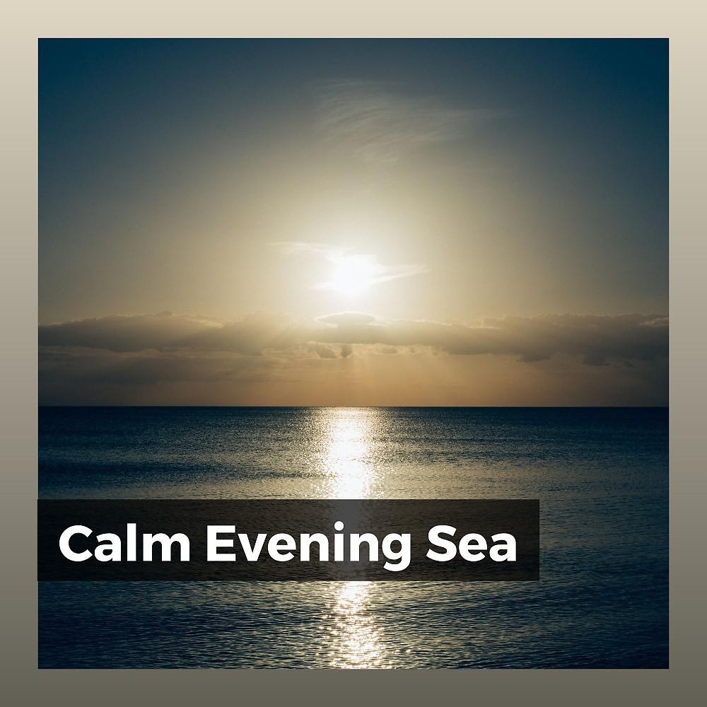 Постер альбома Calm Evening Sea