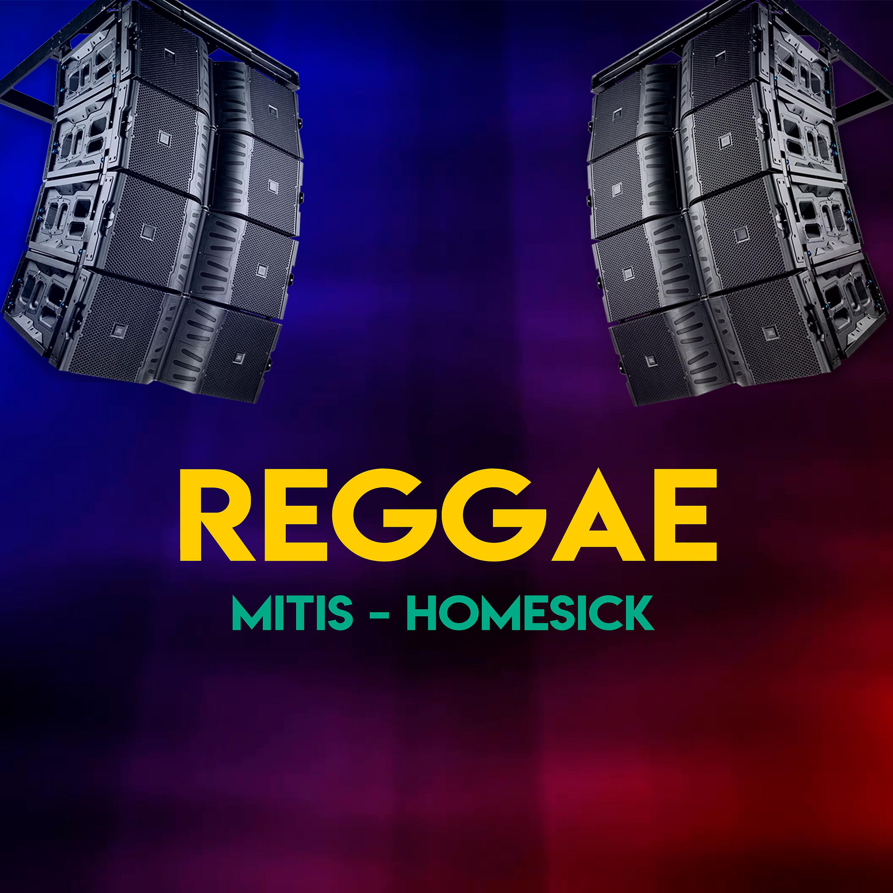 Постер альбома Reggae Mitis - Homesick