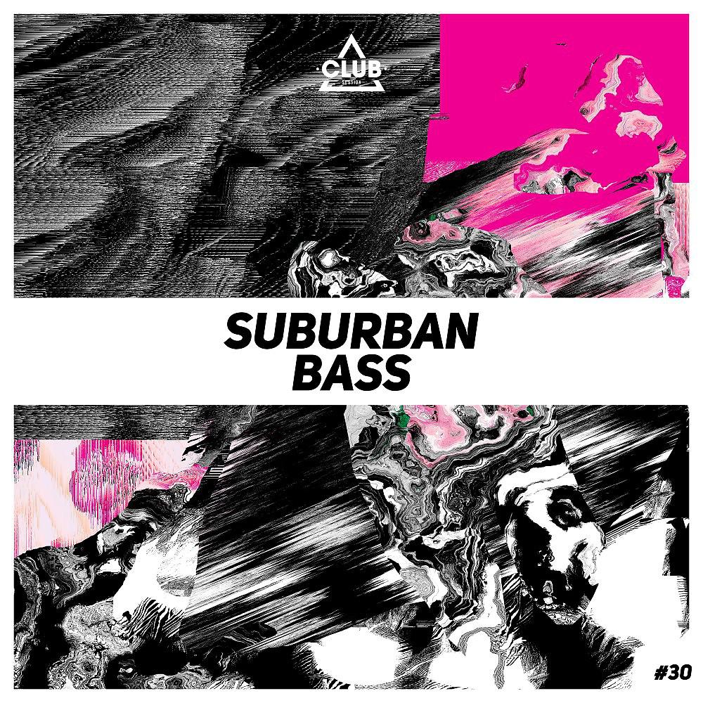 Постер альбома Suburban Bass, Vol. 30