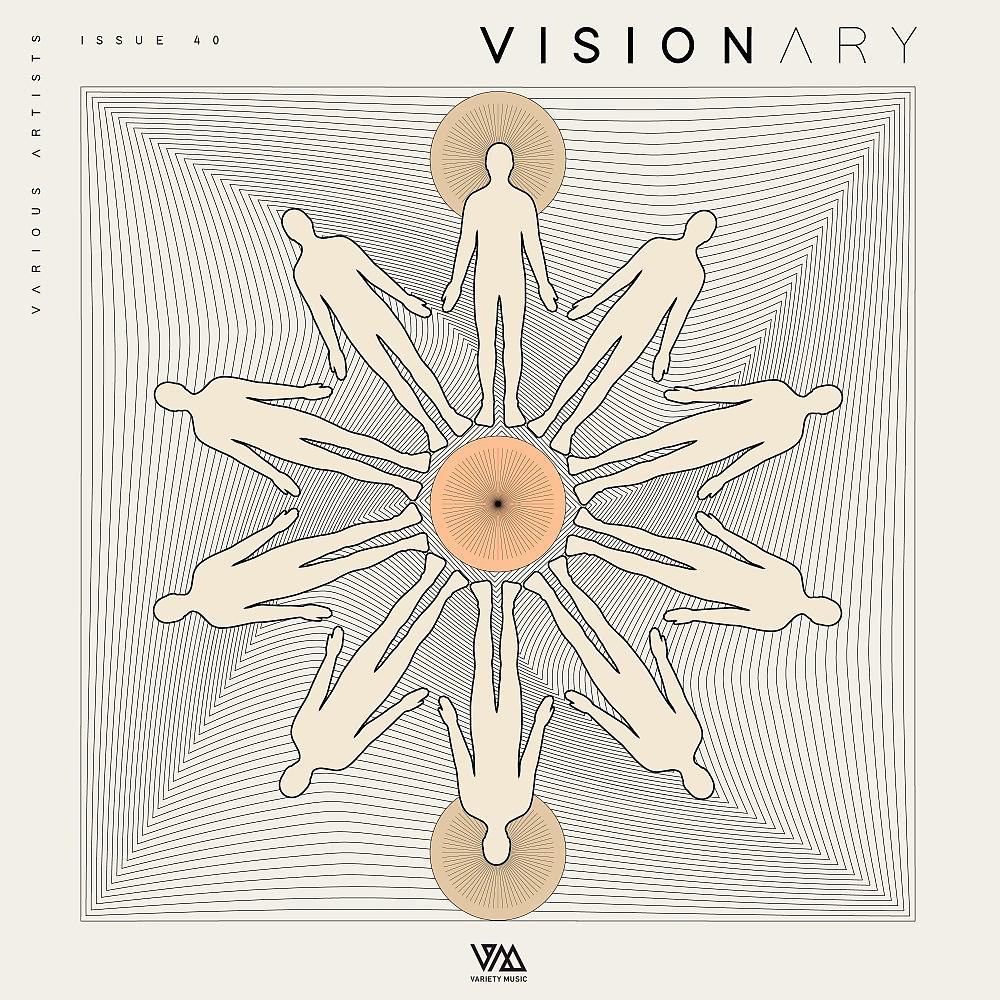Постер альбома Variety Music Pres. Visionary Issue 40