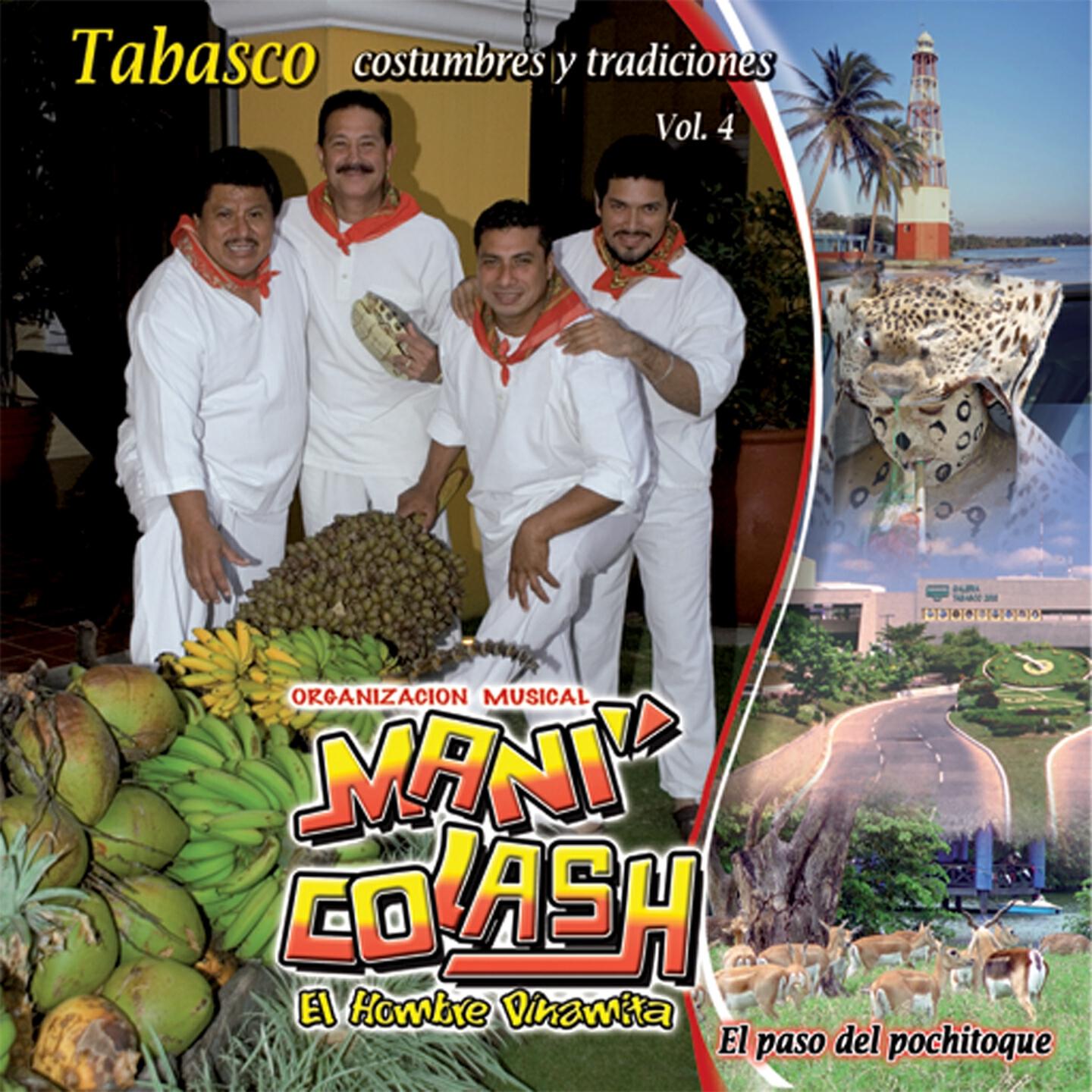 Mani Colash - Los Caminos de Tabasco