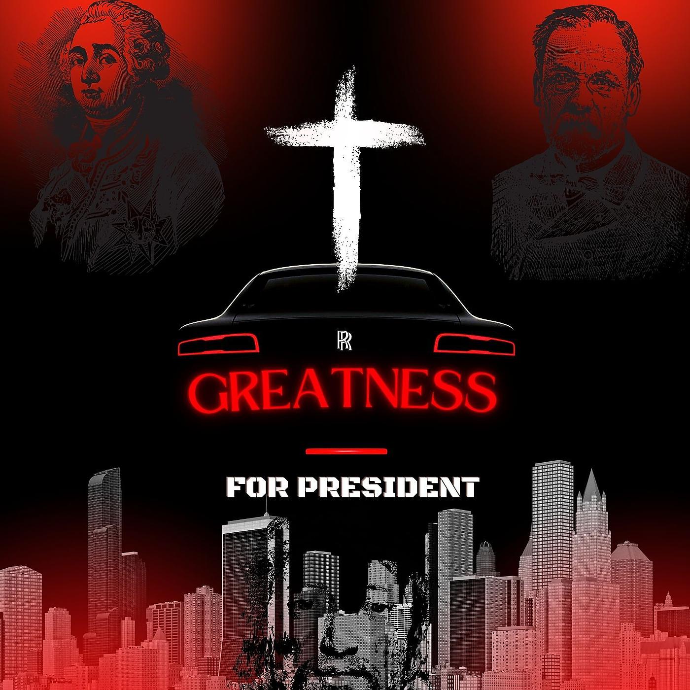 Постер альбома Greatness for President