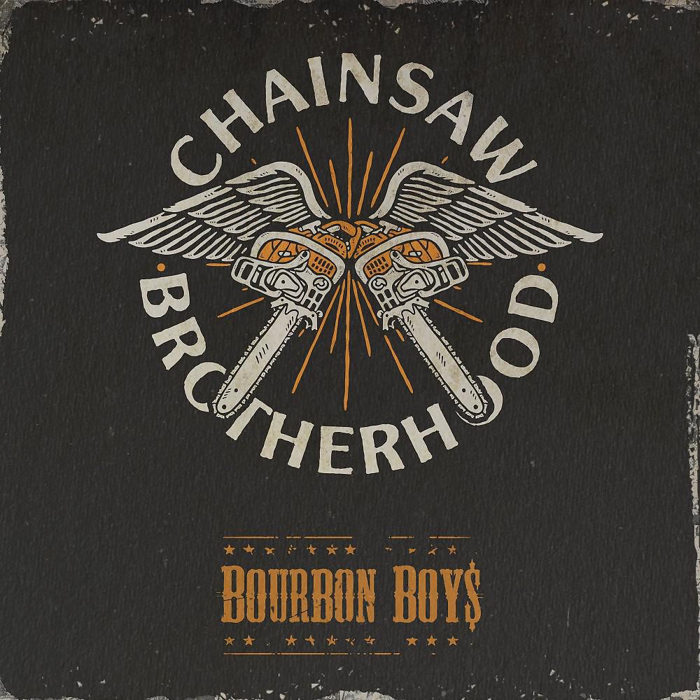 Постер альбома Chainsaw Brotherhood
