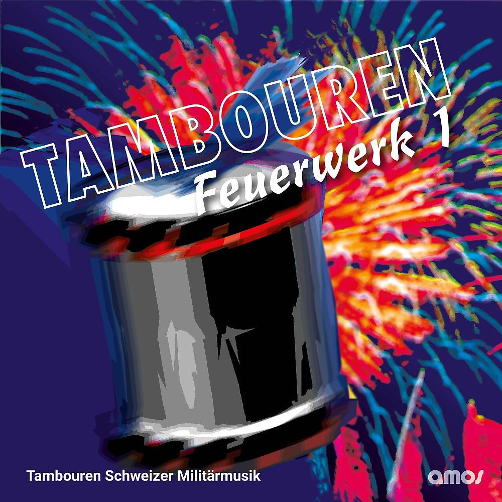 Постер альбома Tambouren Feuerwerk 1
