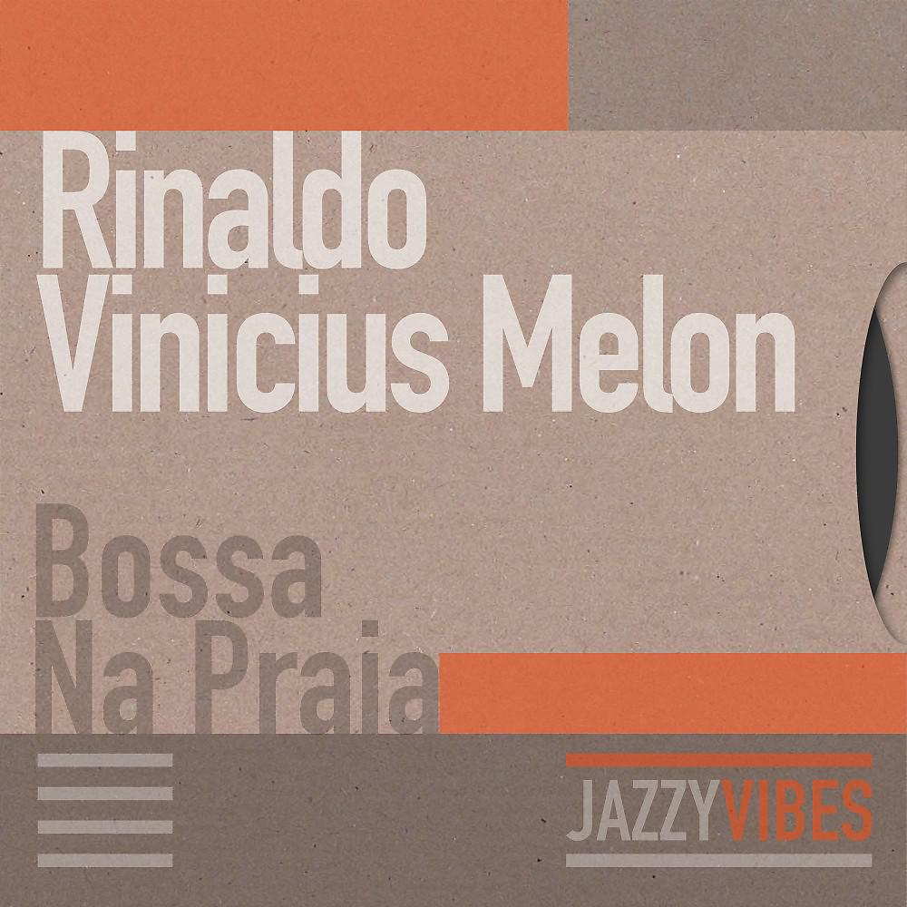 Rinaldo Vinicius Melon - O Menino de Cabelo Preto