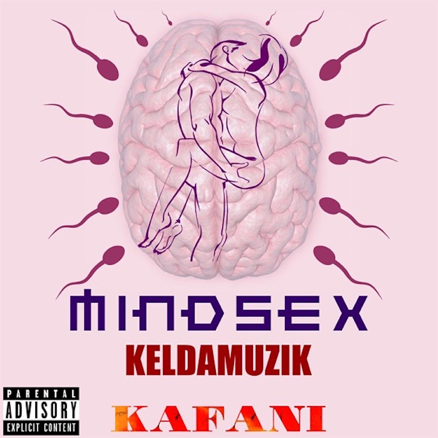 Keldamuzik - Mind Sex (feat. Kafani)