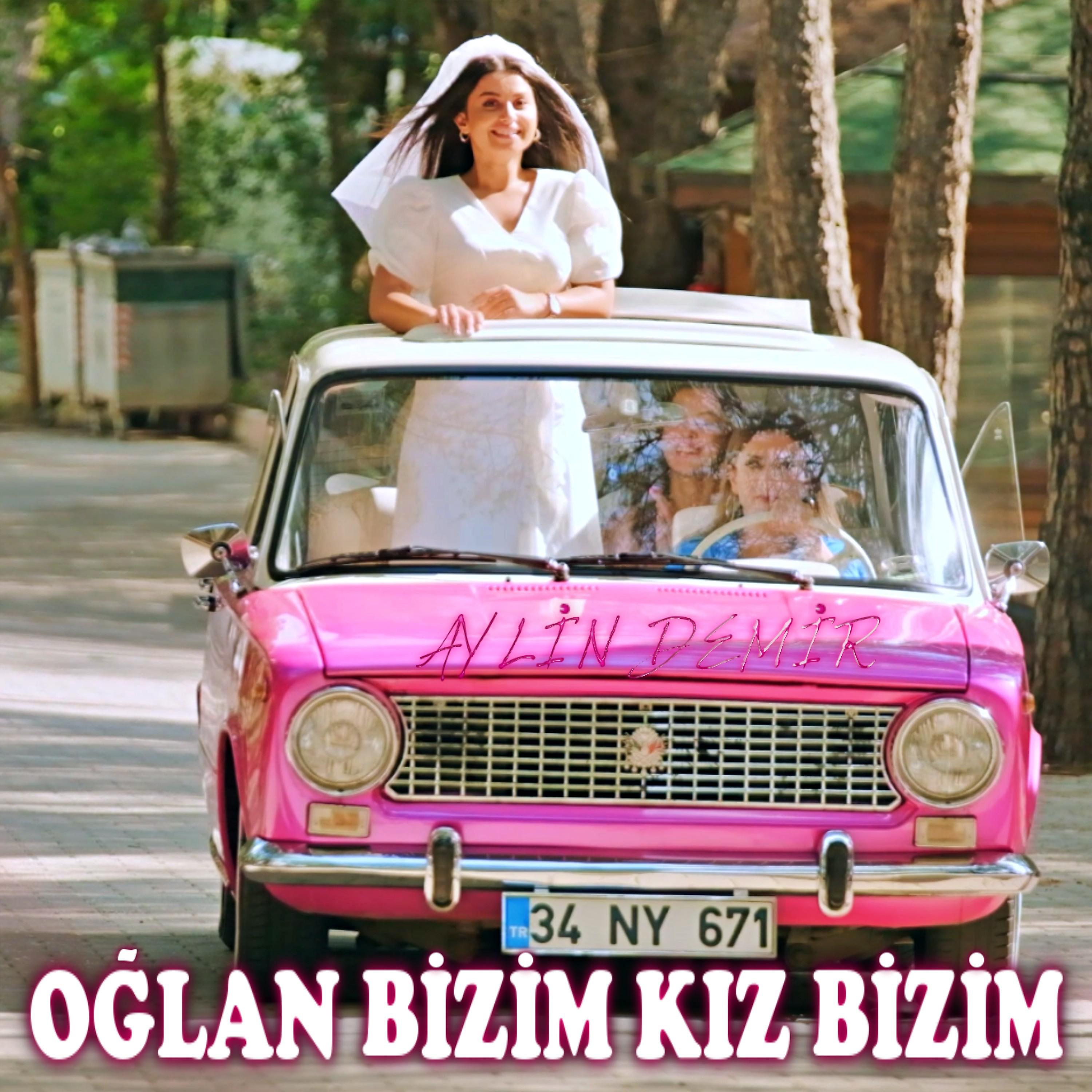 Постер альбома Oğlan Bizim Kız Bizim