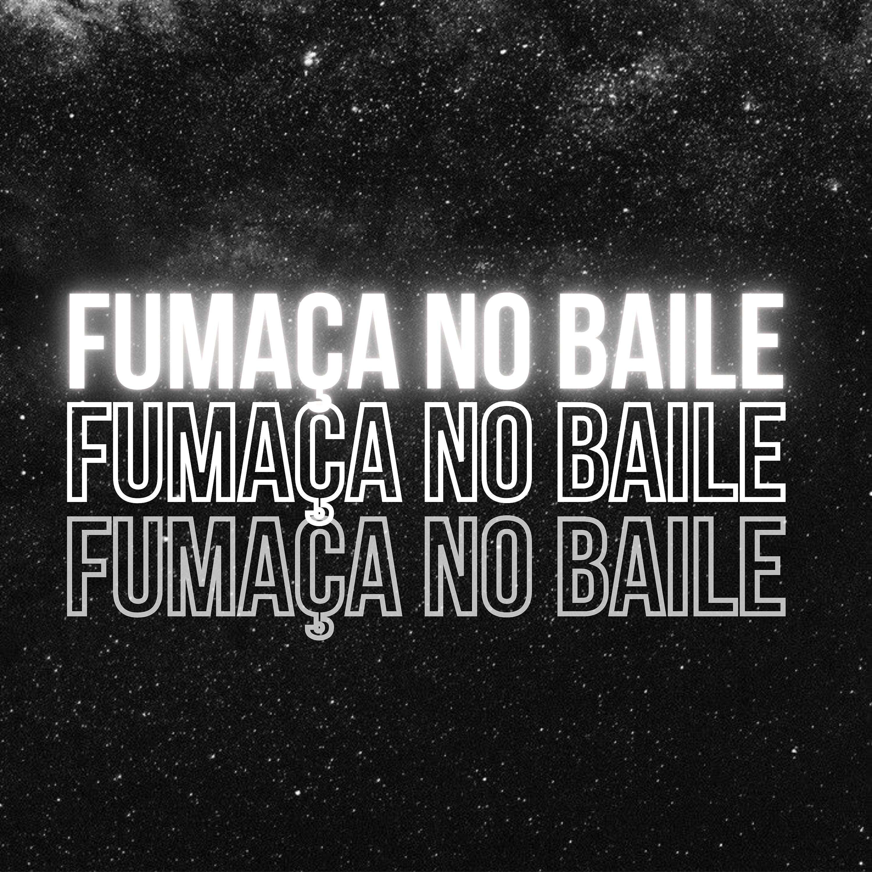 Постер альбома Fumaça no Baile