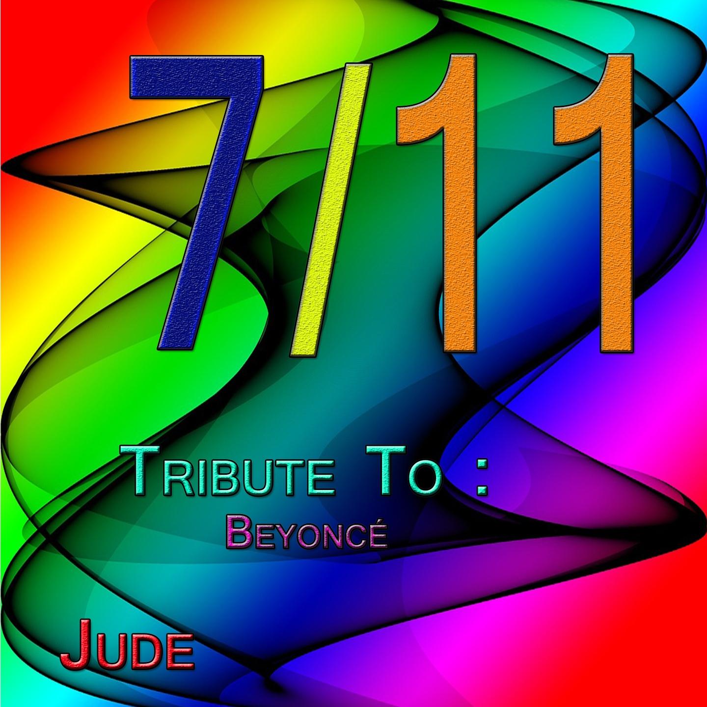 Постер альбома 7/11: Tribute to Beyoncé