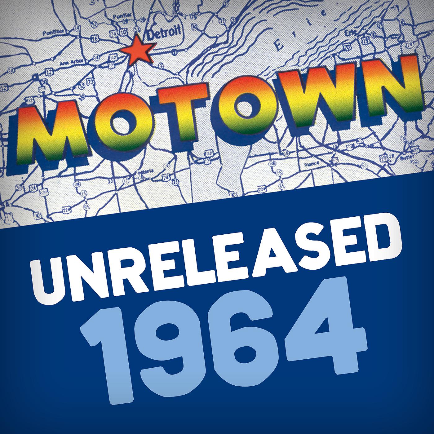 Постер альбома Motown Unreleased 1964