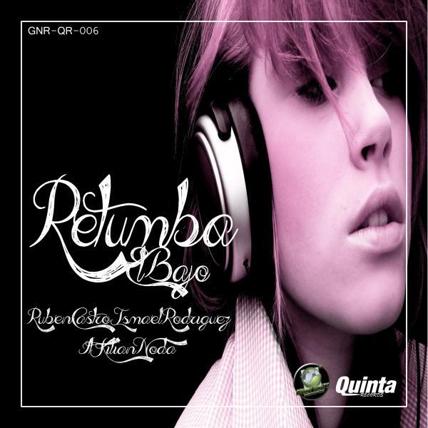 Ruben Castro - Retumba El Bajo (feat. Killian Noda) (Original Mix)