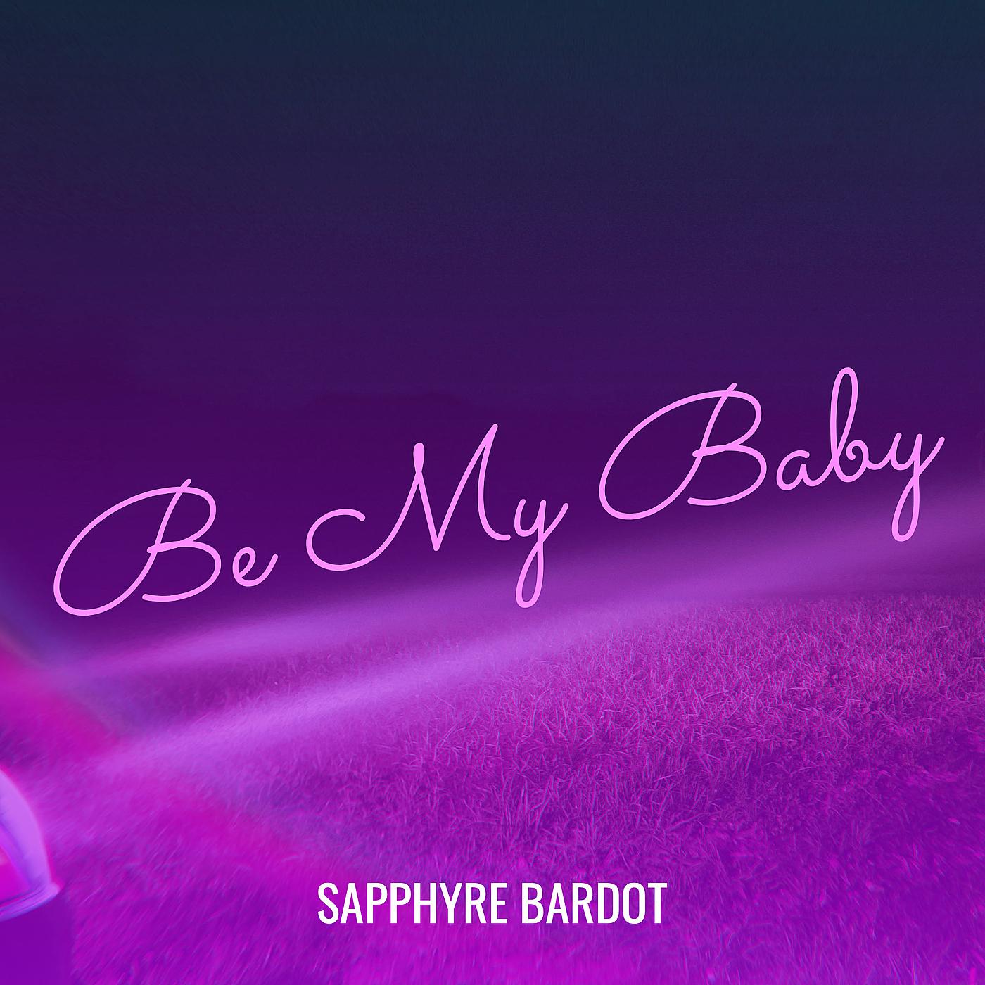 Постер альбома Be My Baby