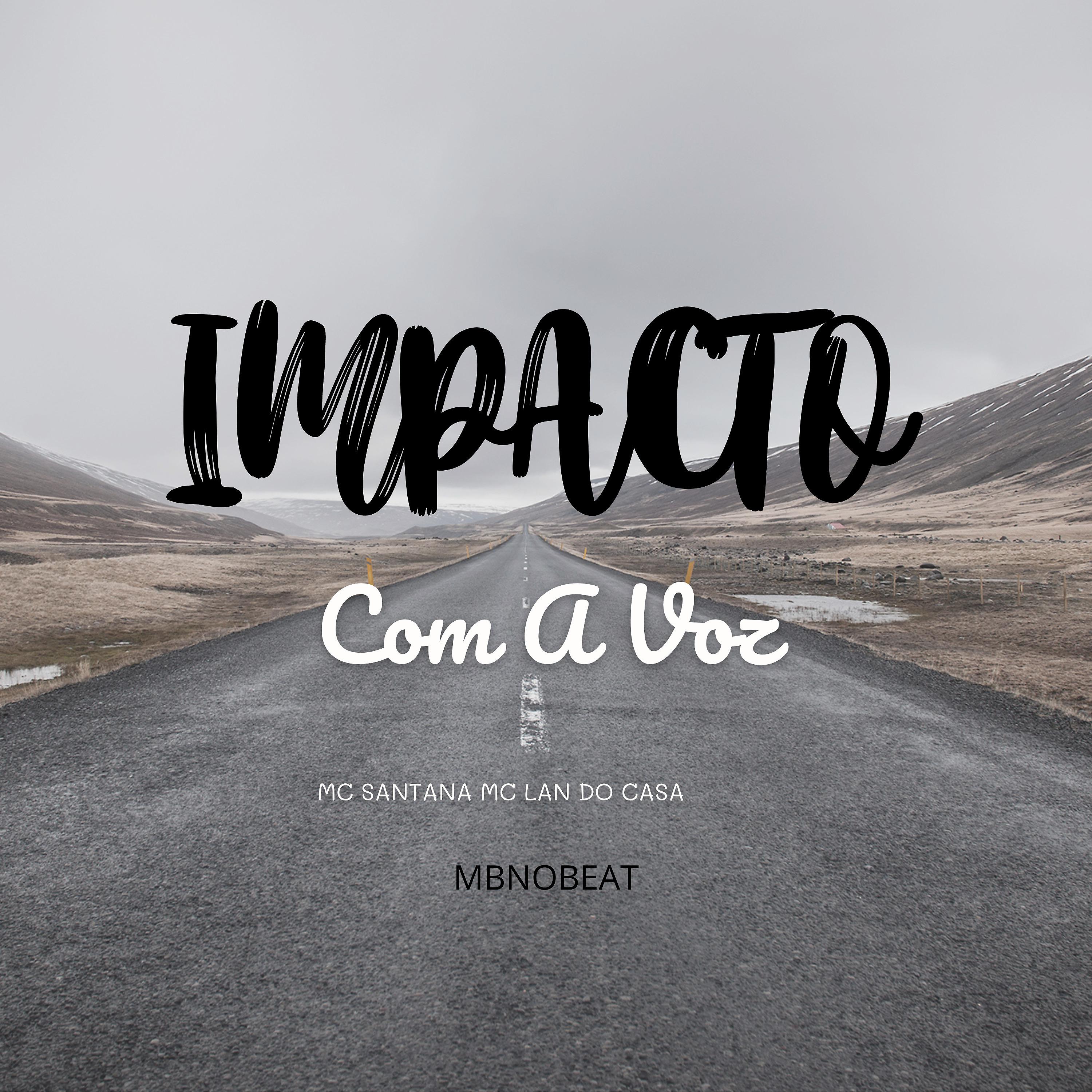 Постер альбома Impacto Com a Voz