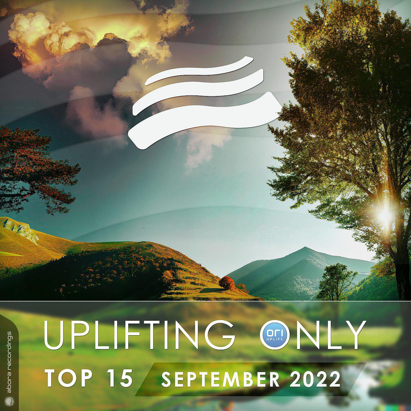 Постер альбома Uplifting Only Top 15: September 2022 (Extended Mixes)