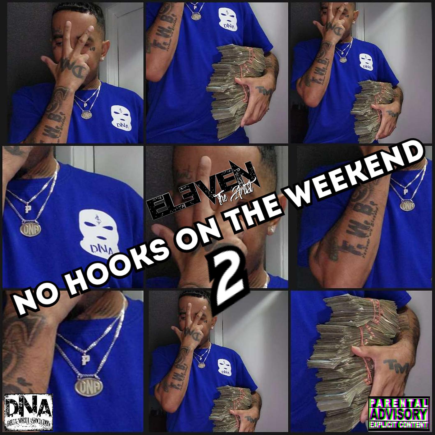 Постер альбома No Hooks on the Weekend 2