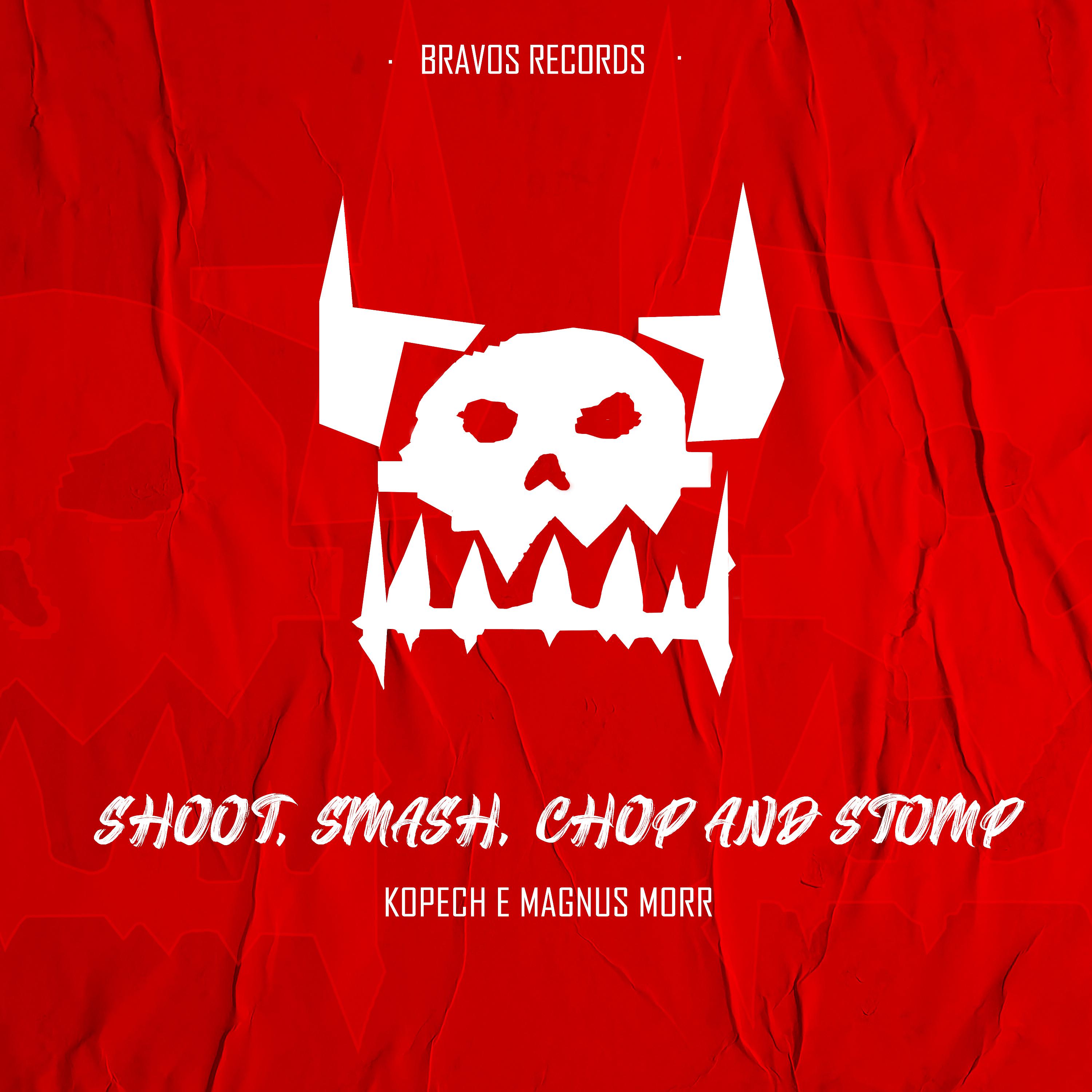 Постер альбома Shoot, Smash, Chop and Stomp