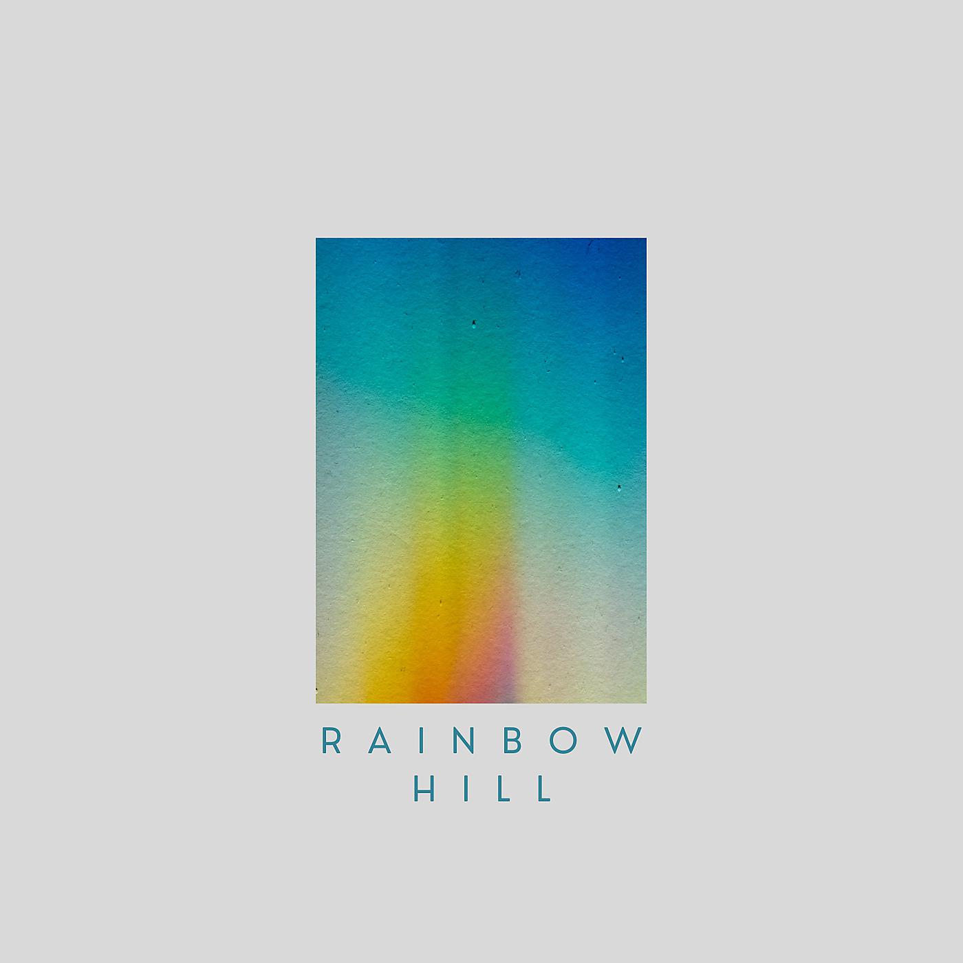 Постер альбома Rainbow Hill
