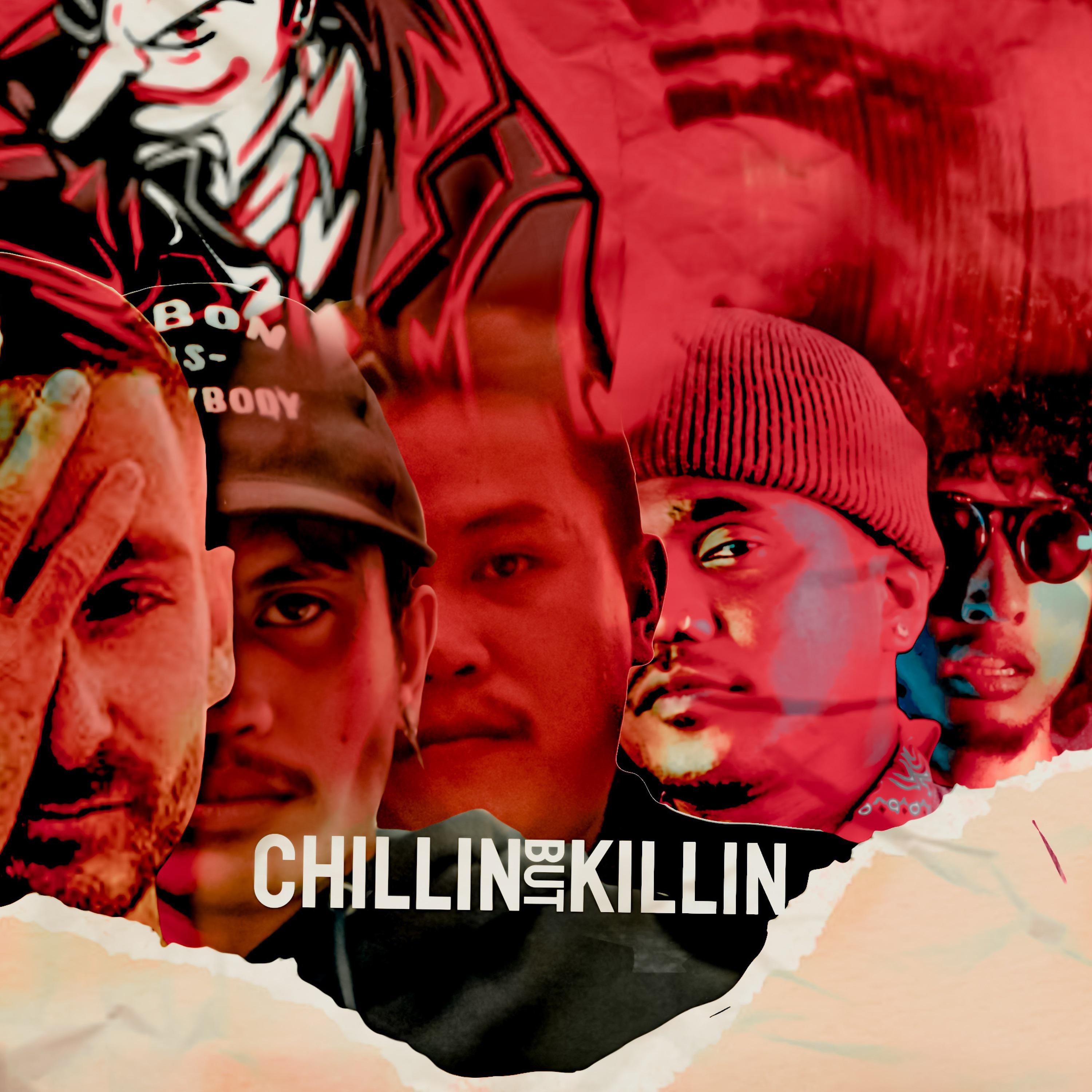 Постер альбома Chillin But Killin