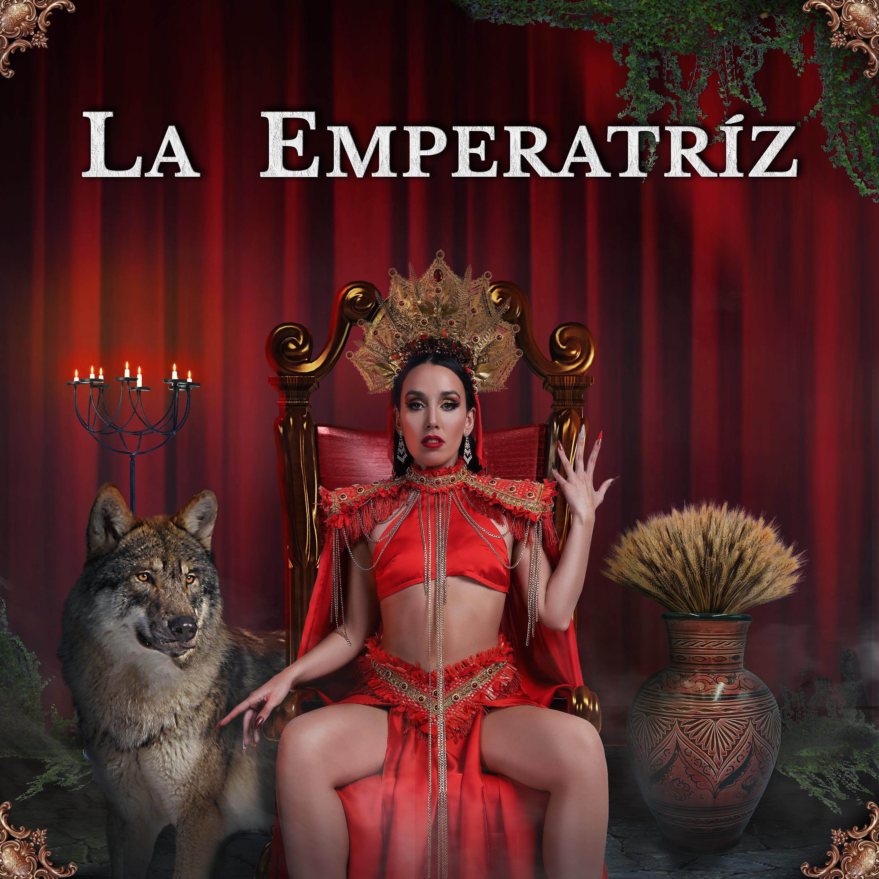 Постер альбома La Emperatriz