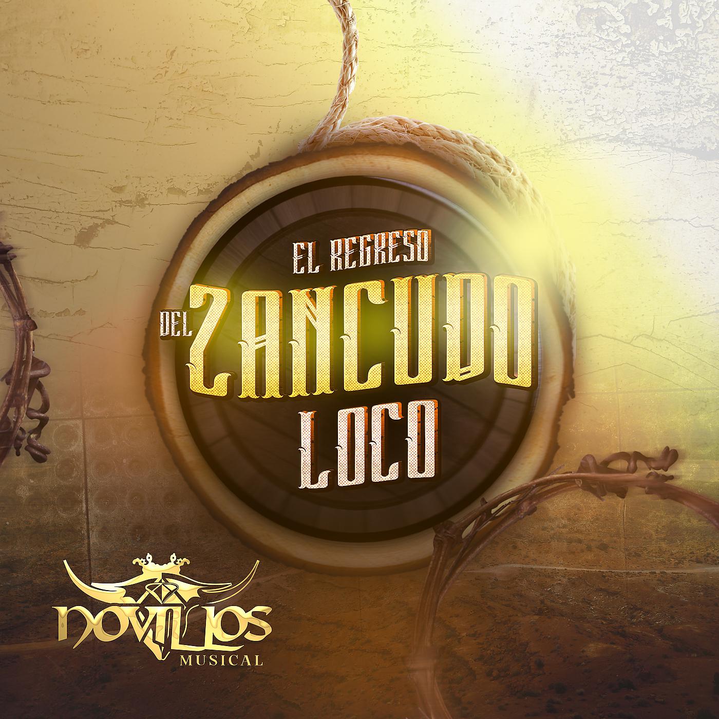 Постер альбома El Regreso Del Zancudo Loco