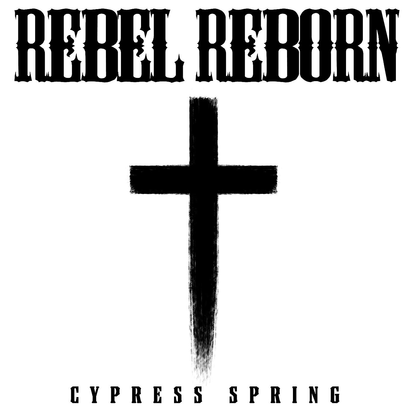 Постер альбома Rebel Reborn