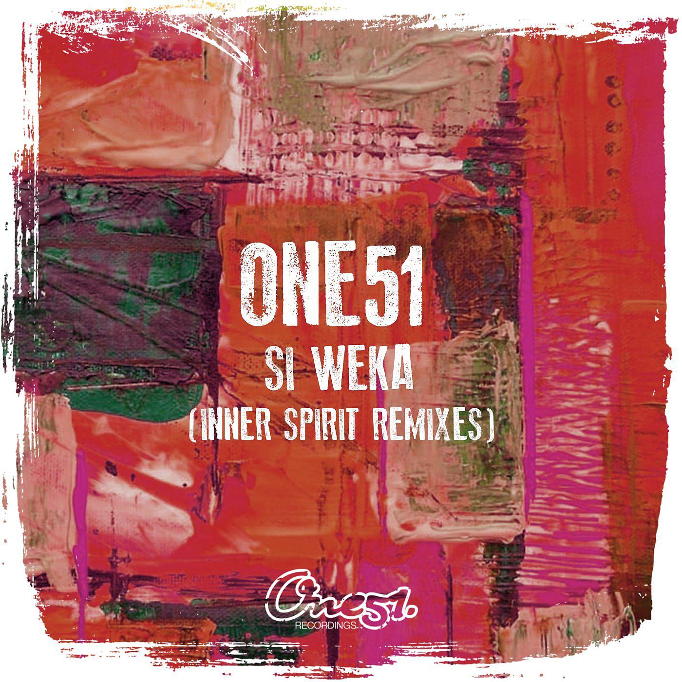 Постер альбома Si Weka (Inner Spirit Remixes)