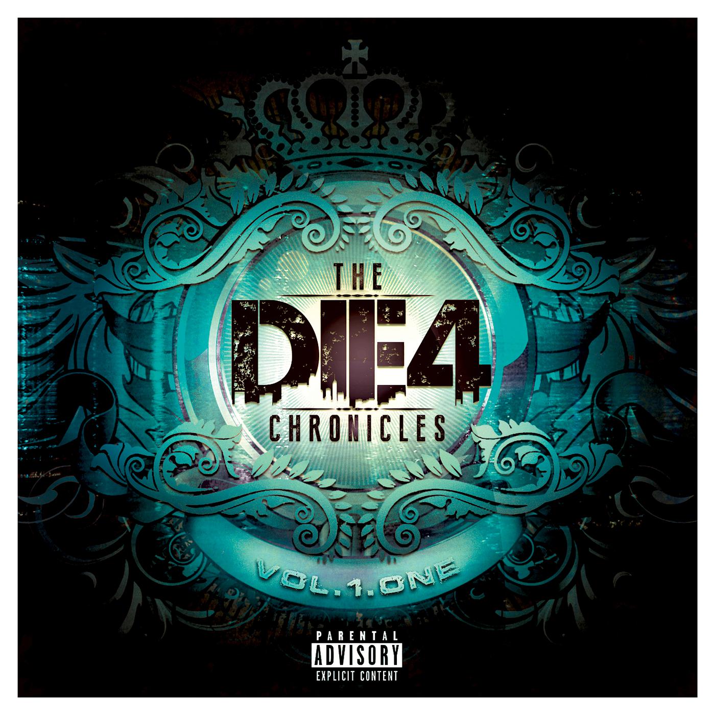 Постер альбома The Die4 Chronicles Vol.1