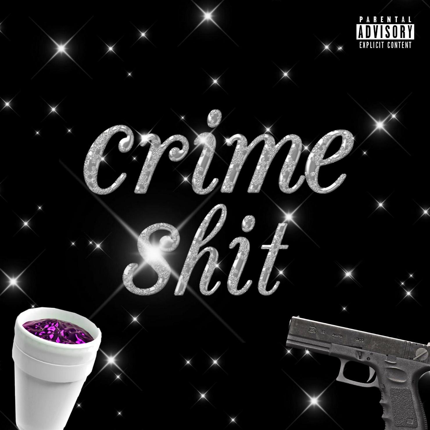 Постер альбома Crime Shit