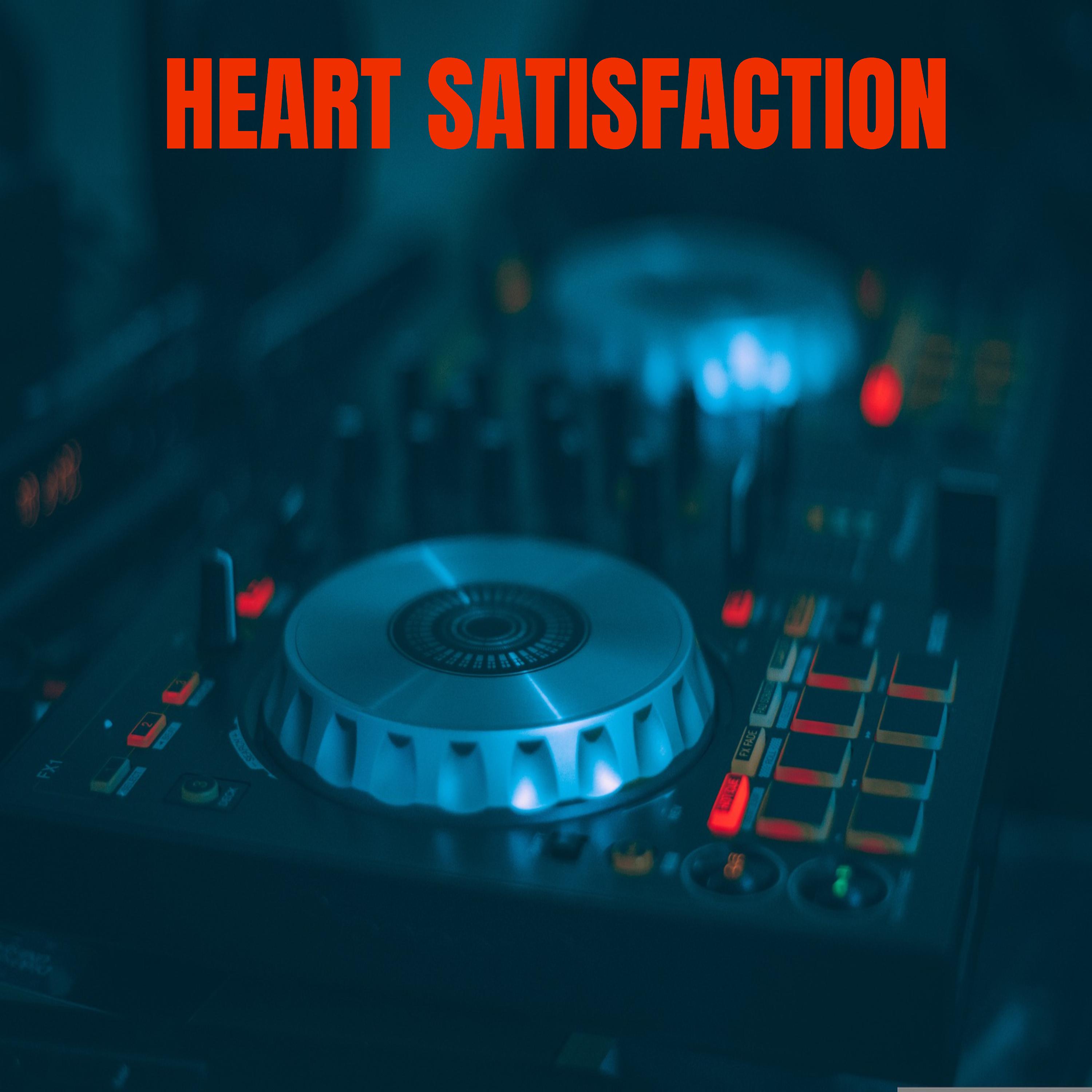 Постер альбома Heart Satisfaction