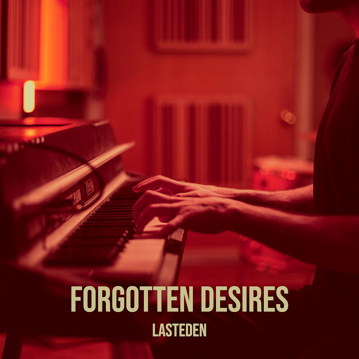 Постер альбома Forgotten Desires