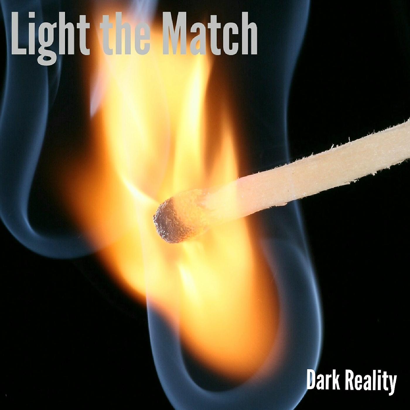 Постер альбома Light the Match