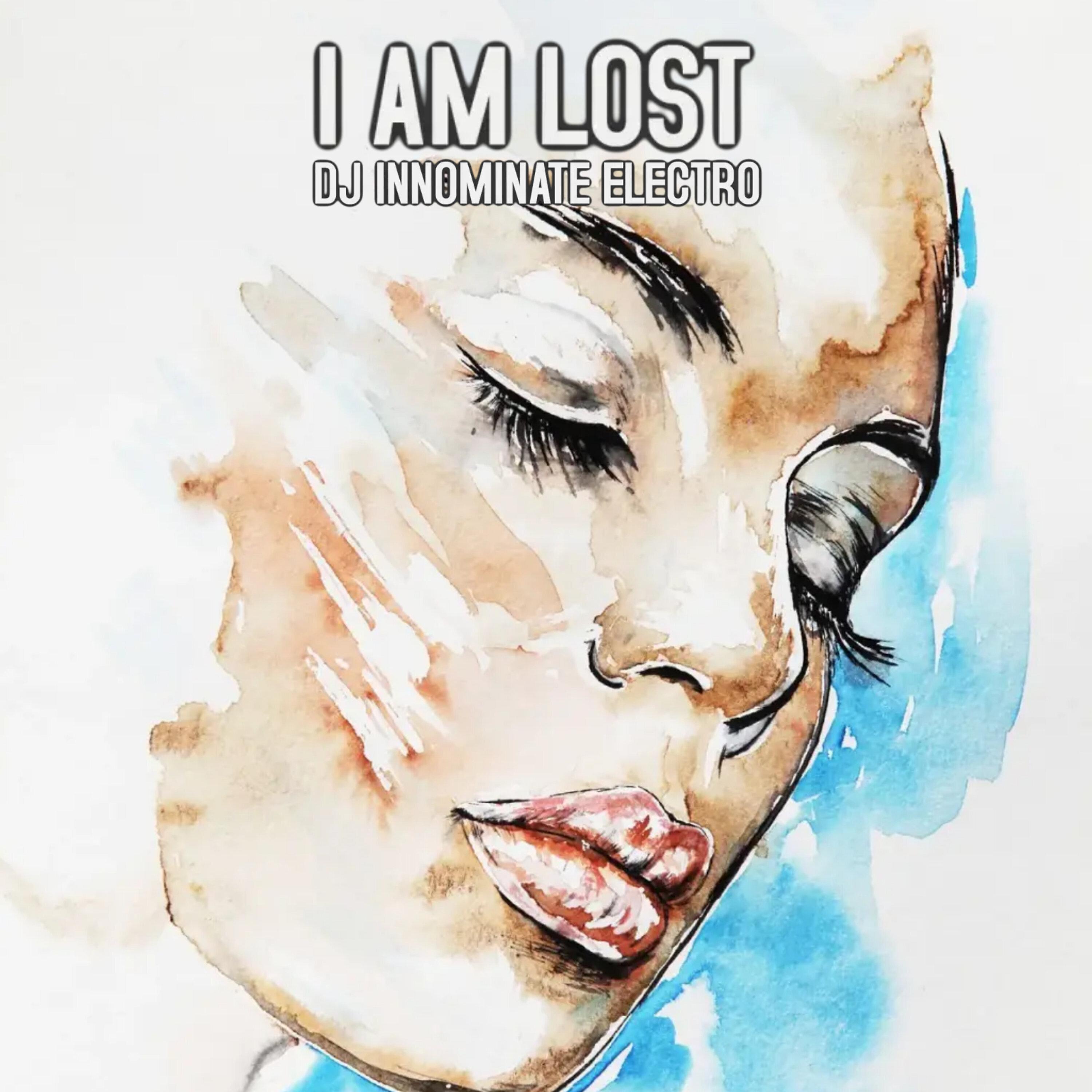 Постер альбома I Am Lost