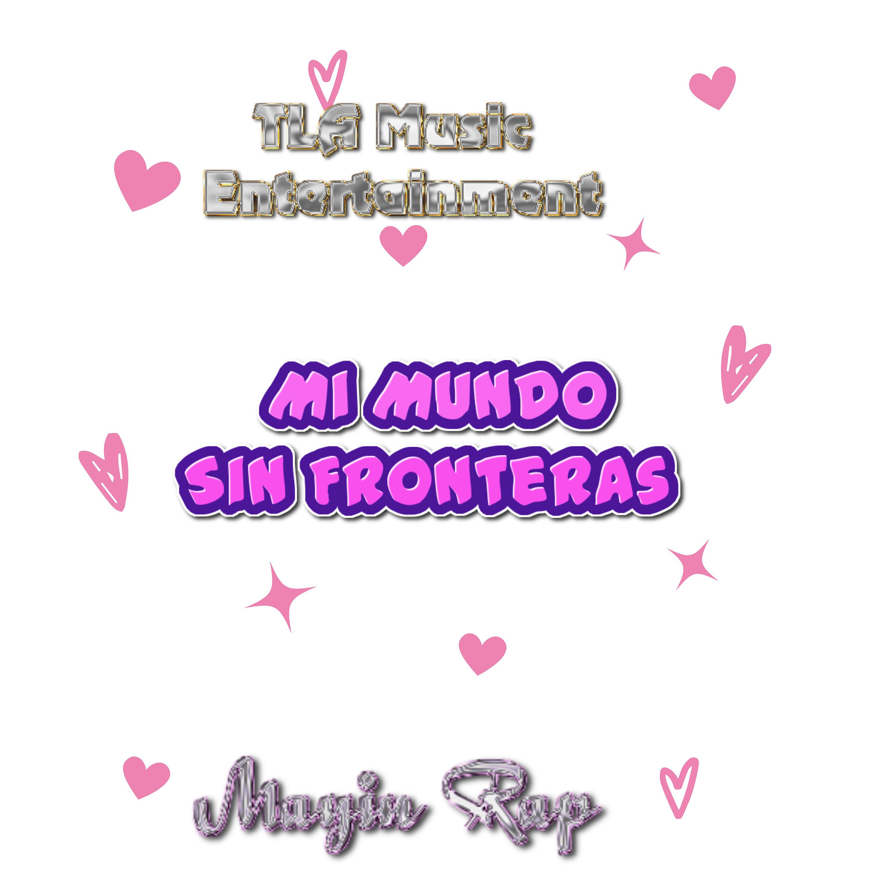 Постер альбома Mi Mundo Sin Fronteras
