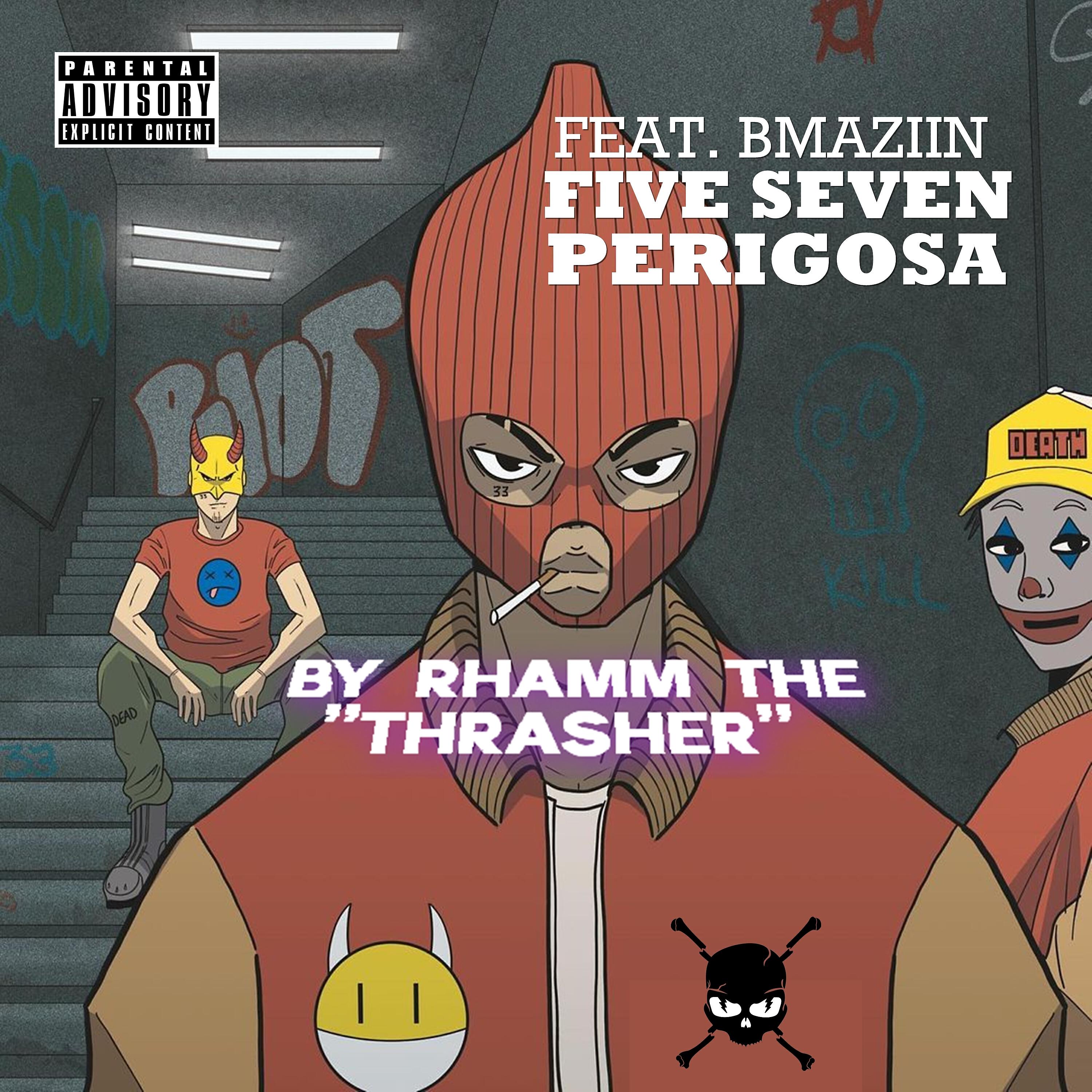 Rhamm The Thrasher - Five Seven Perigosa