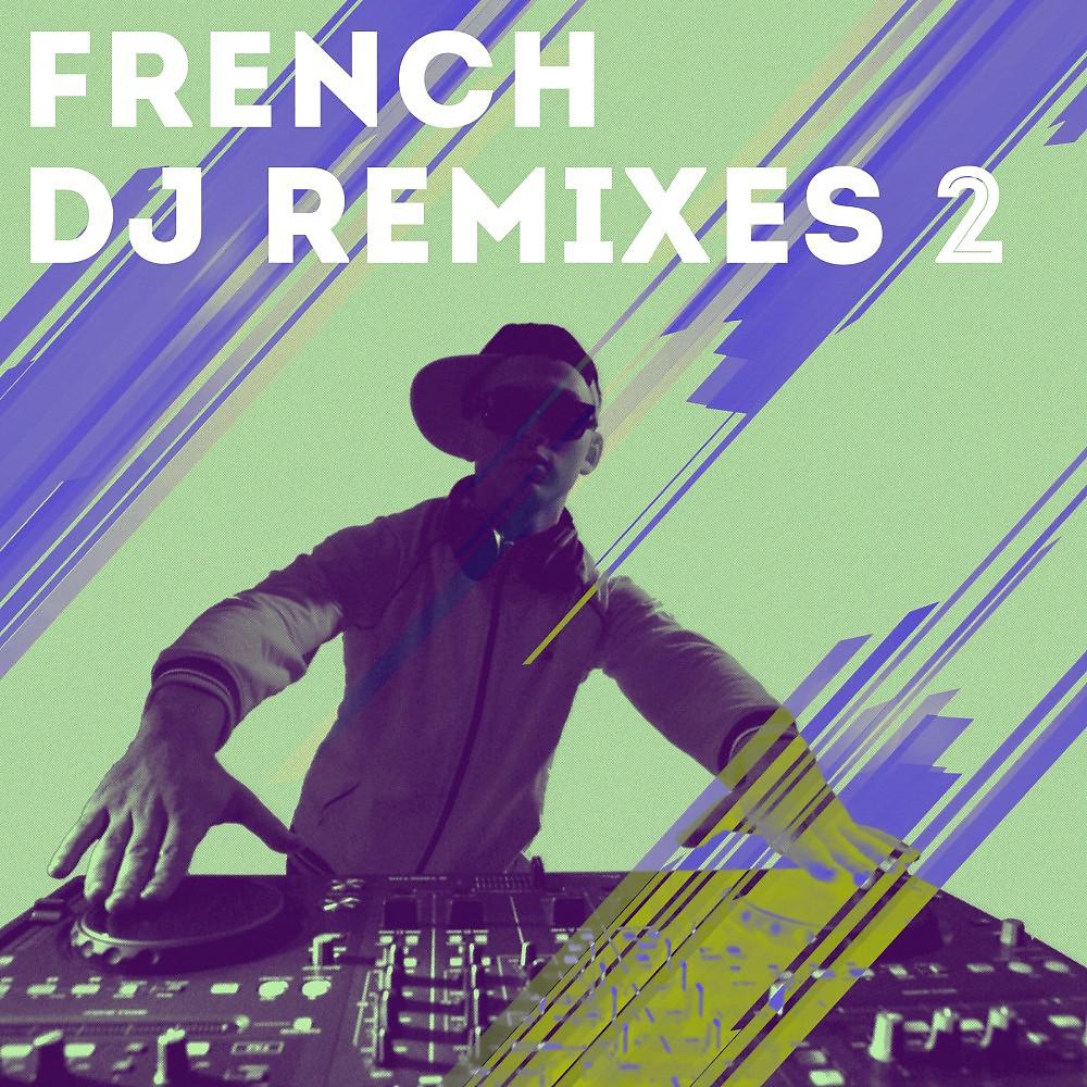Постер альбома French DJ Remixes, Vol. 2