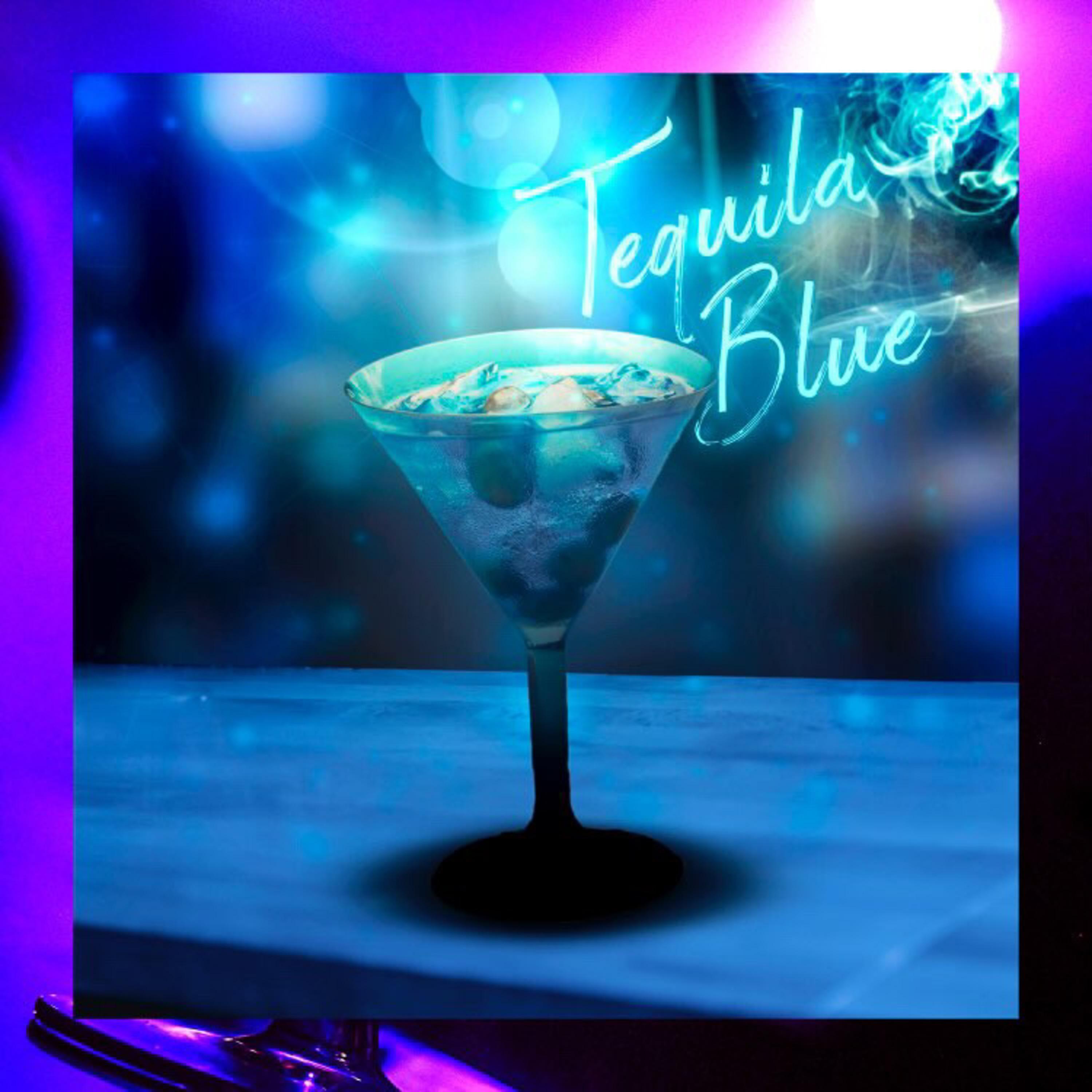Постер альбома Tequila Blue