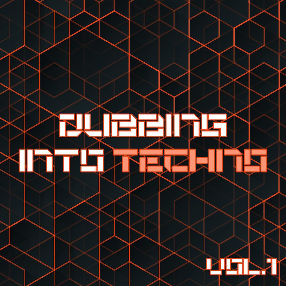Постер альбома Dubbing into Techno, Vol. 1
